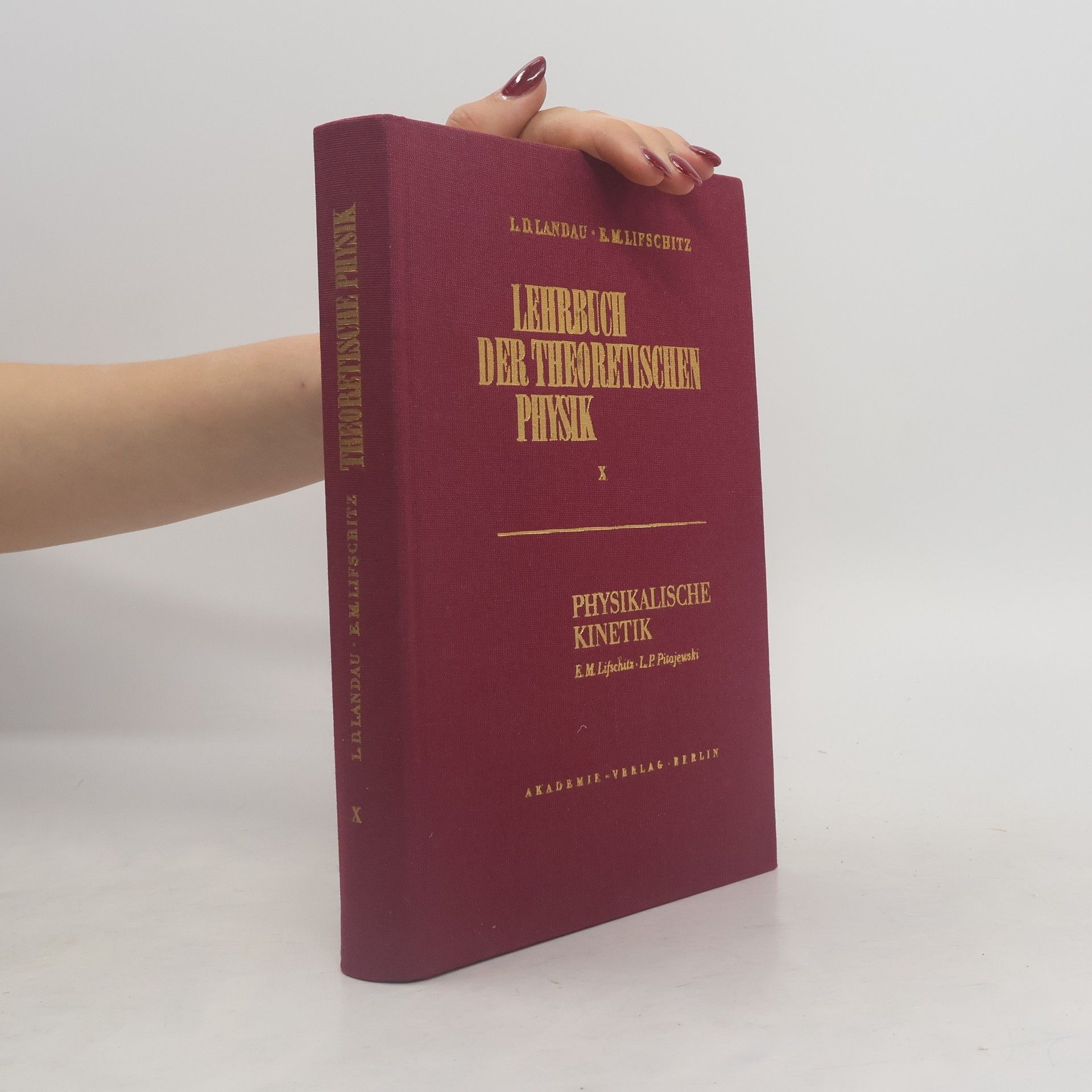 Lev Landau Lehrbuch der Theoretischen Physik X