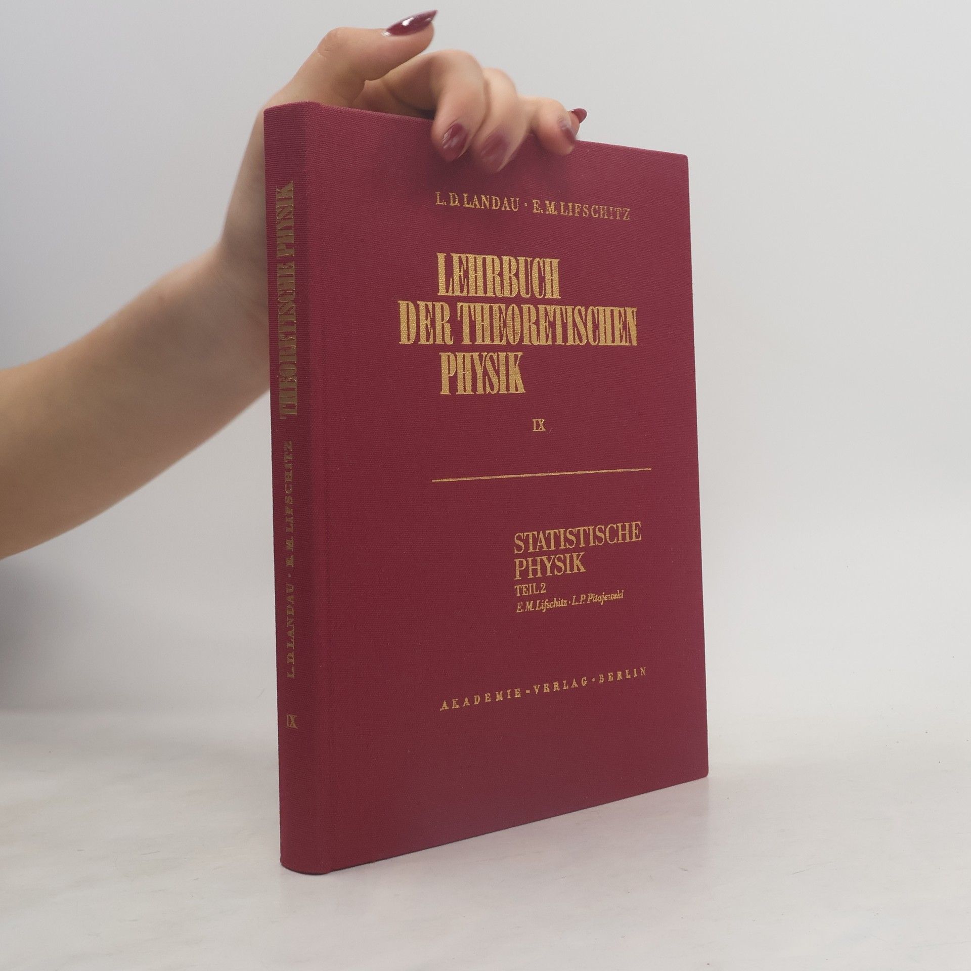 E. M Lifschitz Lehrbuch der Theoretischen Physik IX. Statistische Physik
