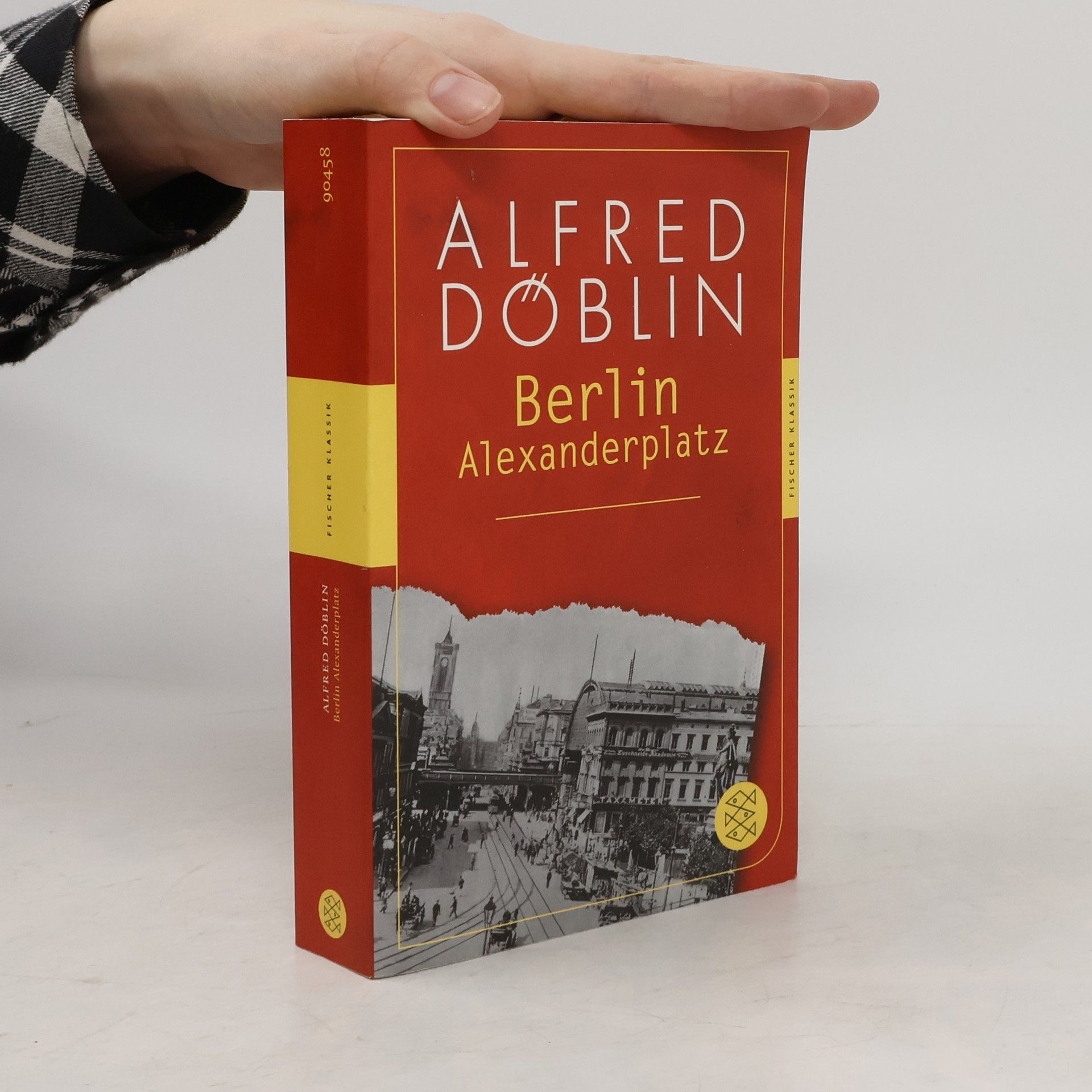 Alfred Döblin Berlin Alexanderplatz : Die Geschichte vom Franz Biberkopf