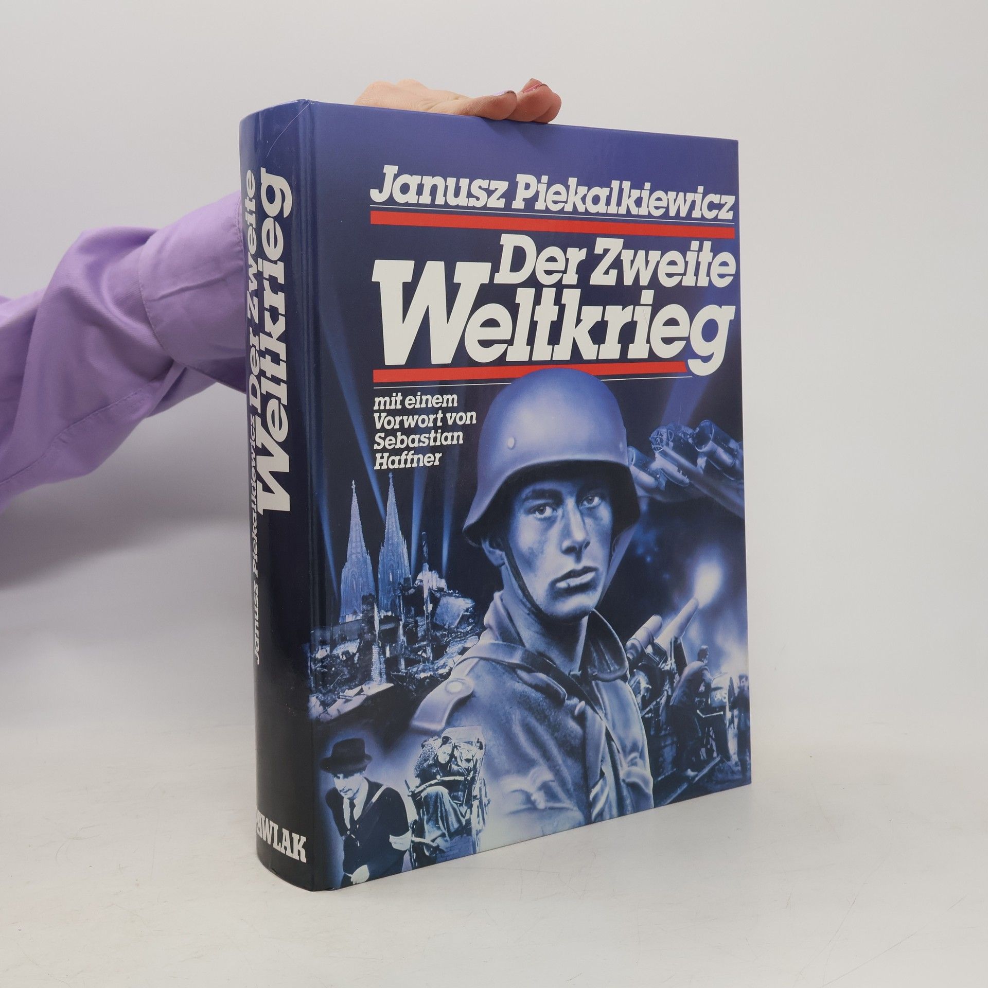 Janusz Piekałkiewicz Der Zweite Weltkrieg