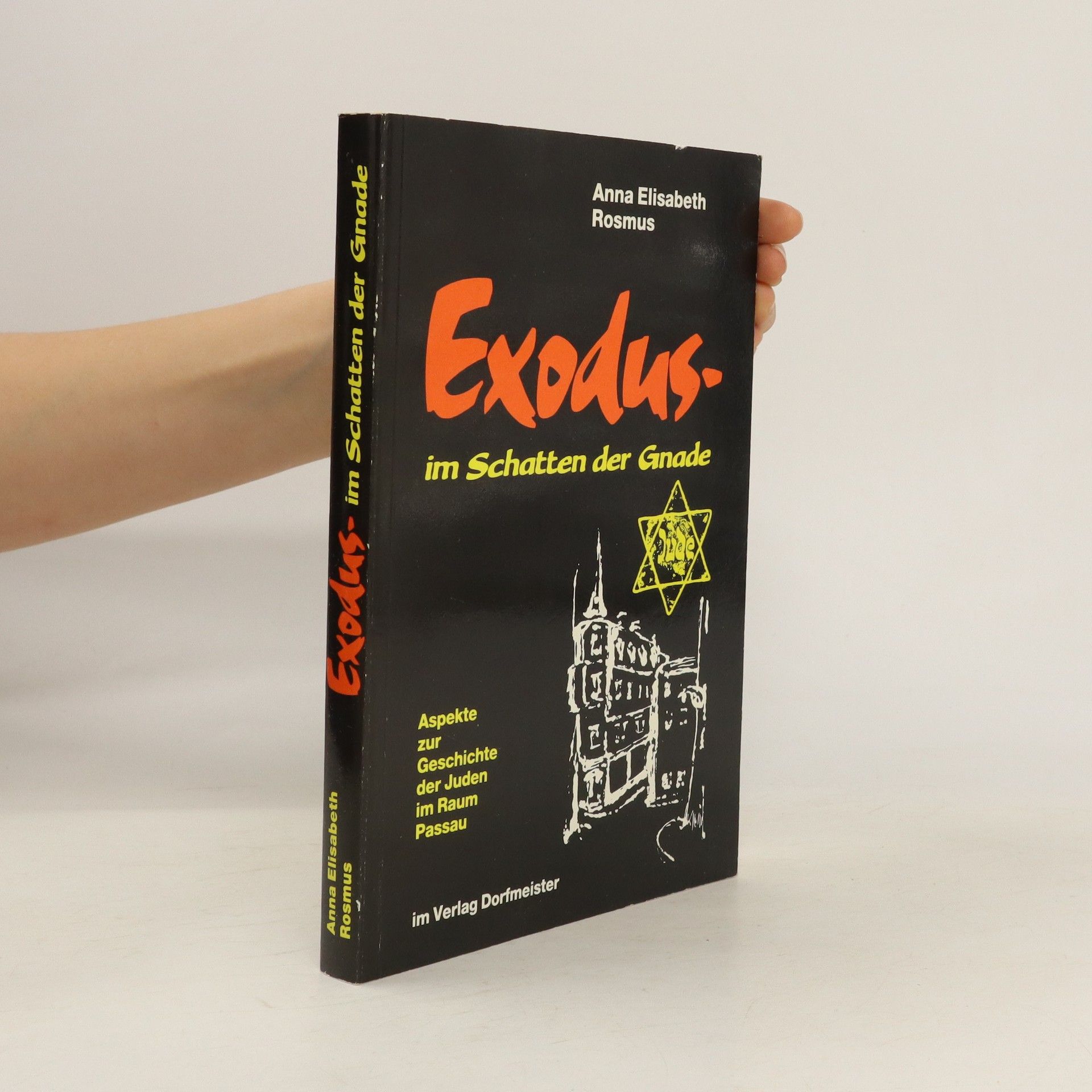 Anna Elisabeth Rosmus Exodus - im Schatten der Gnade