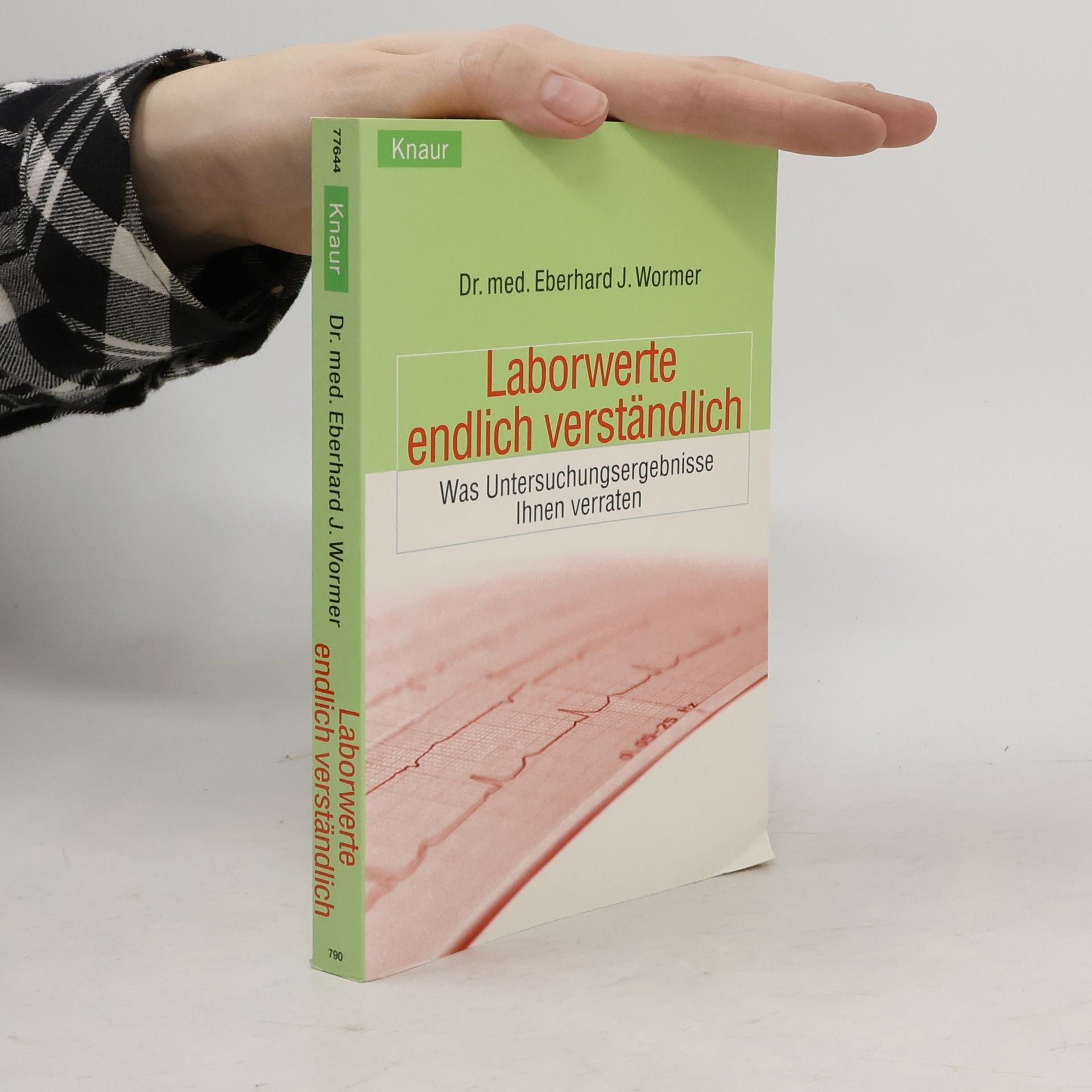 Eberhard J. Wormer Laborwerte endlich verständlich