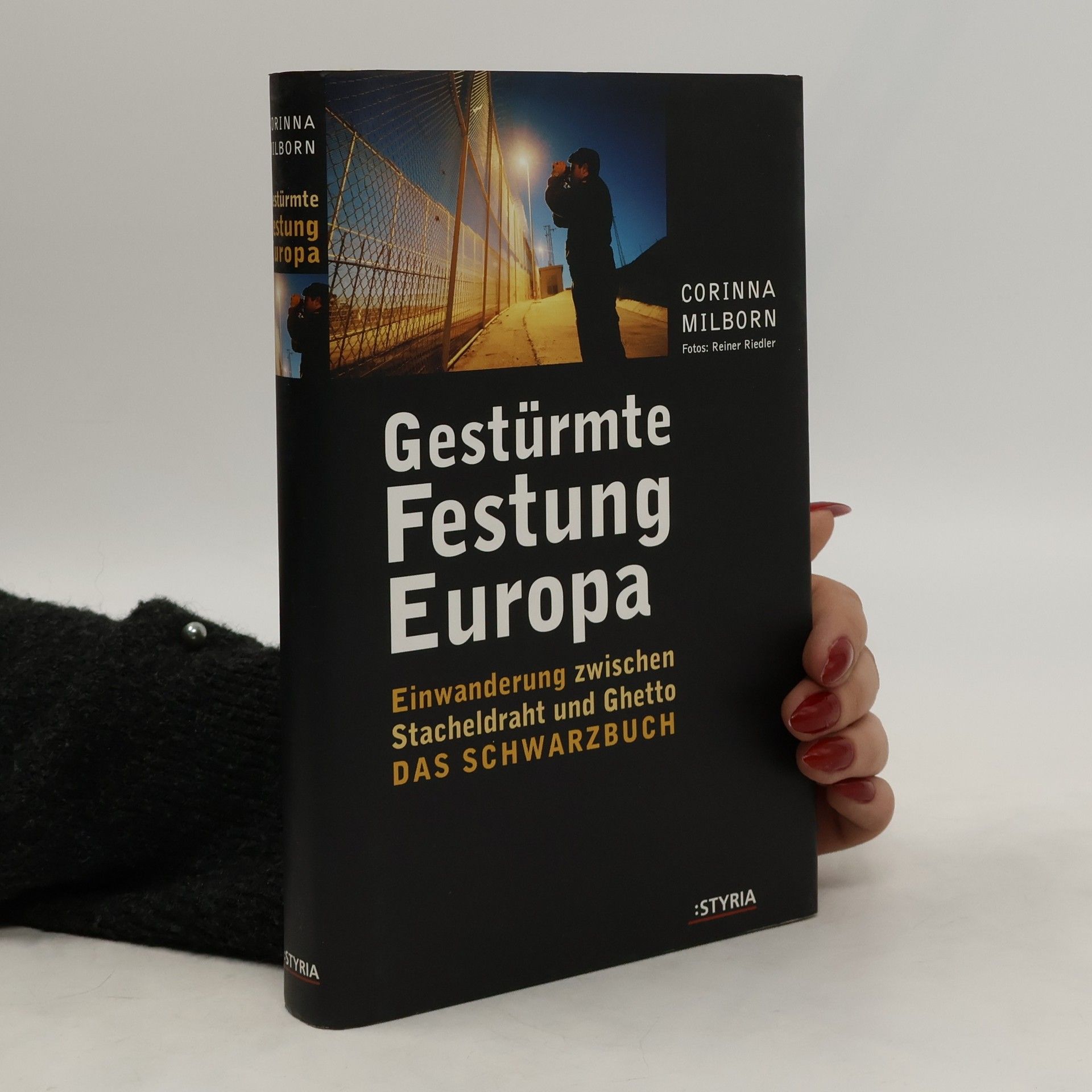 Corinna Milborn Gestürmte Festung Europa
