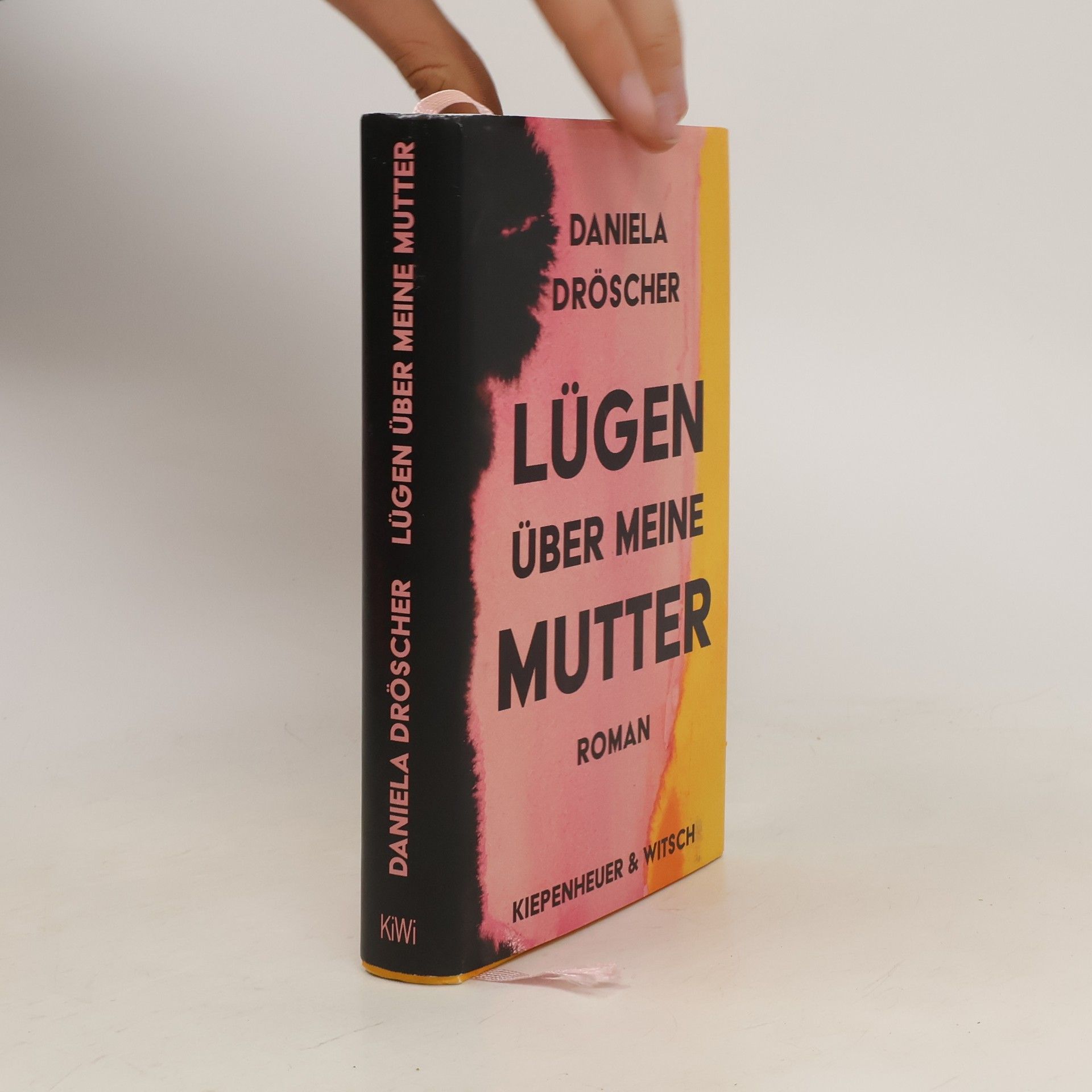 Daniela Dröscher Lügen über meine Mutter : Roman