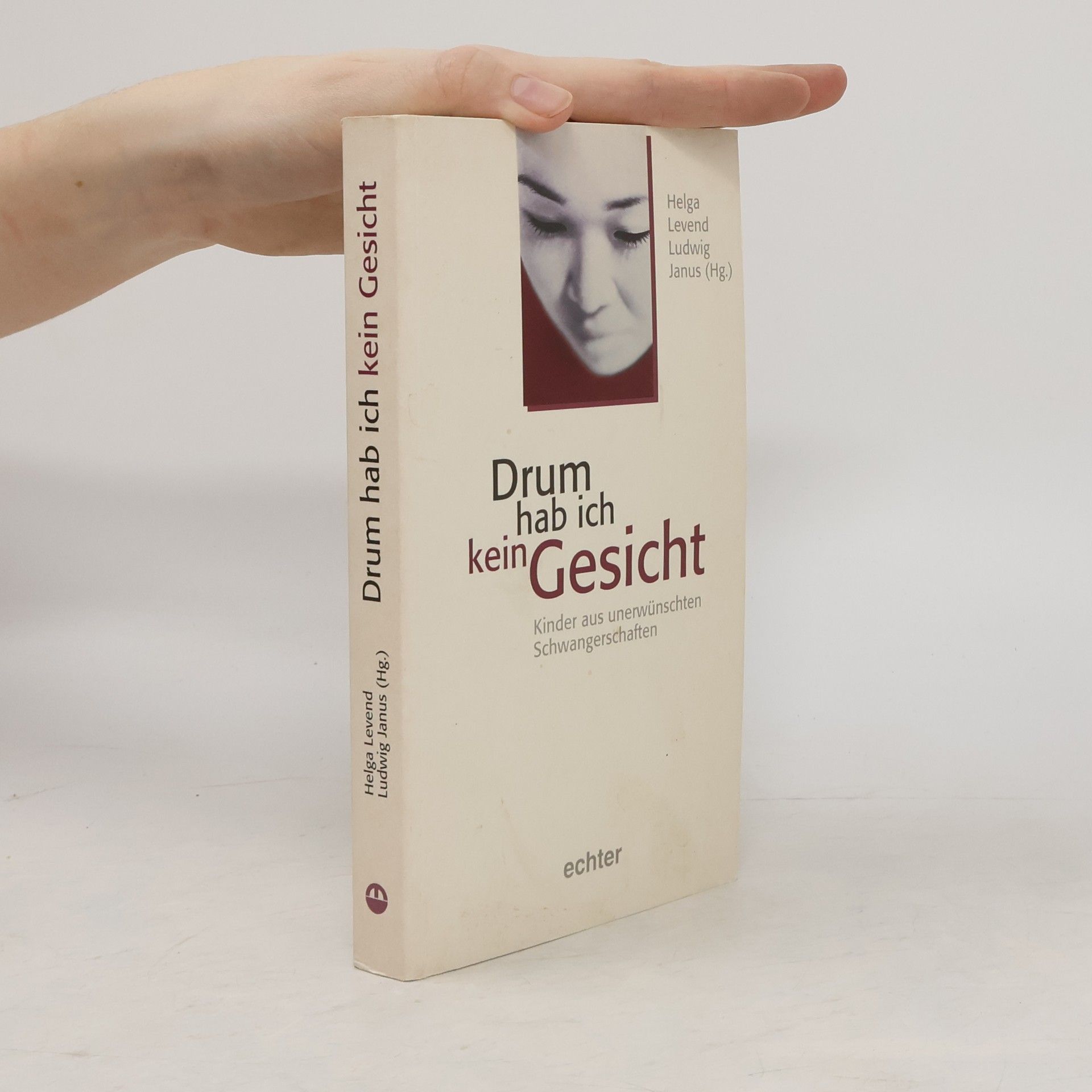 Helga Häsing Drum hab ich kein Gesicht