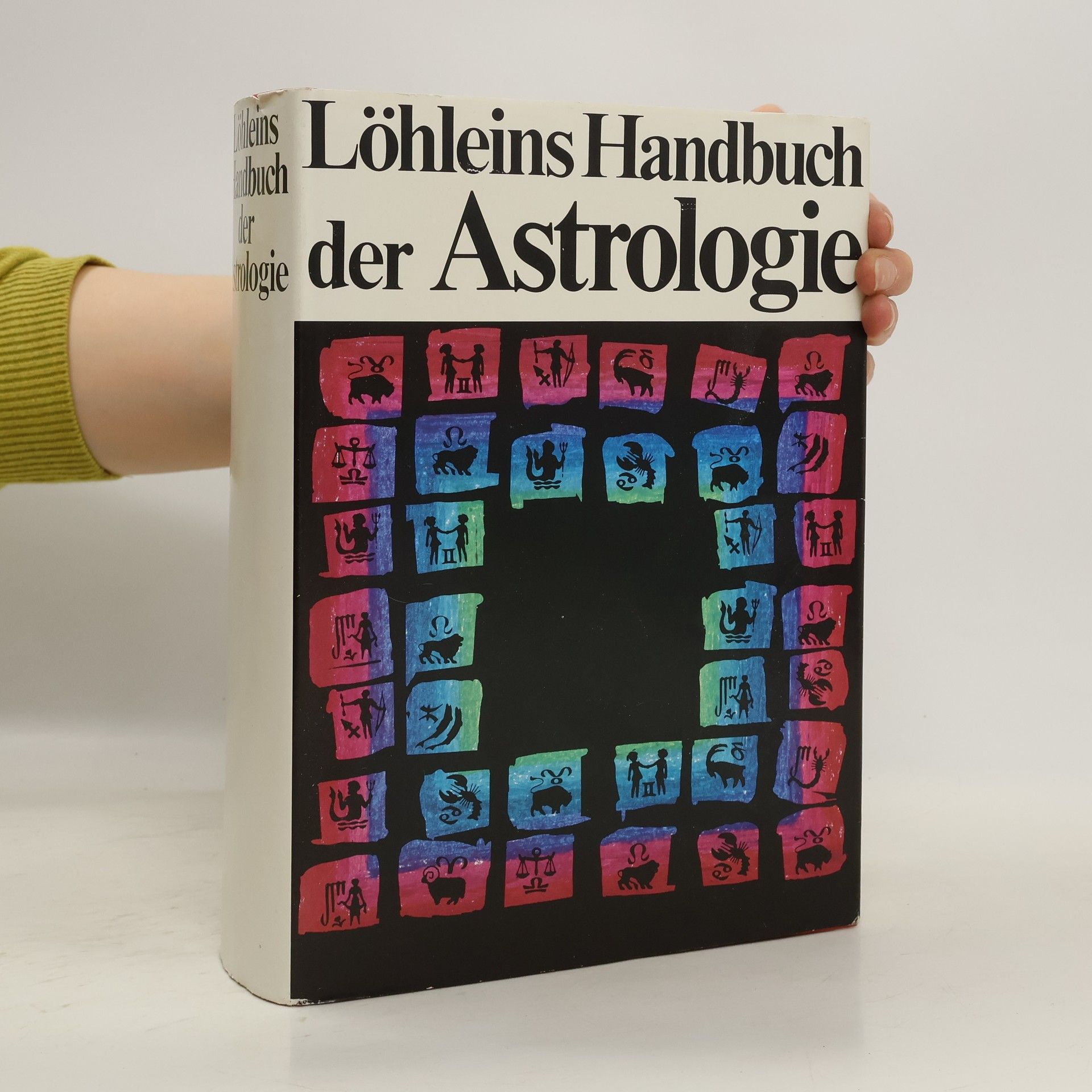 Autorenkollektiv Löhleins Handbuch der Astrologie