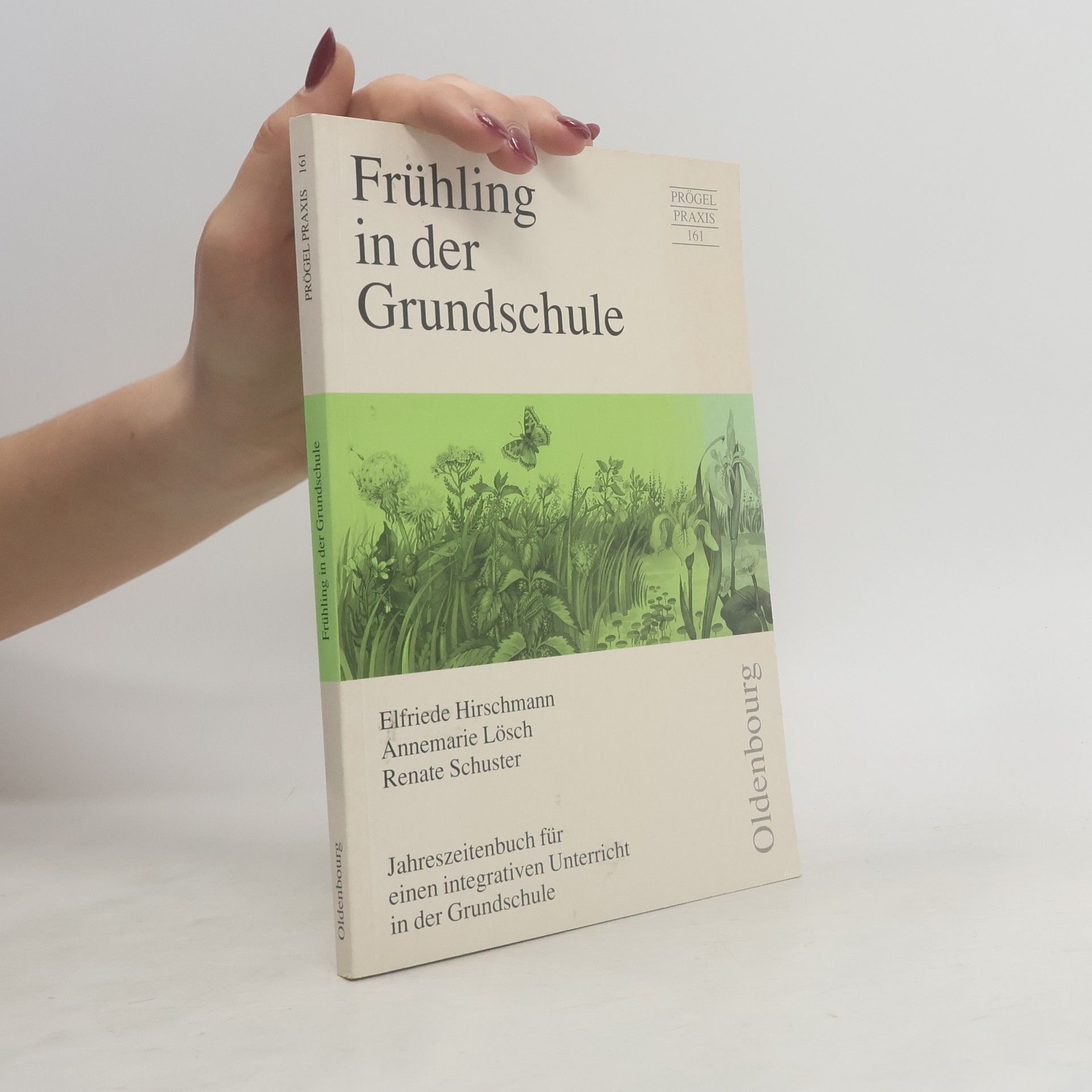 Elfriede Hirschmann Frühling in der Grundschule