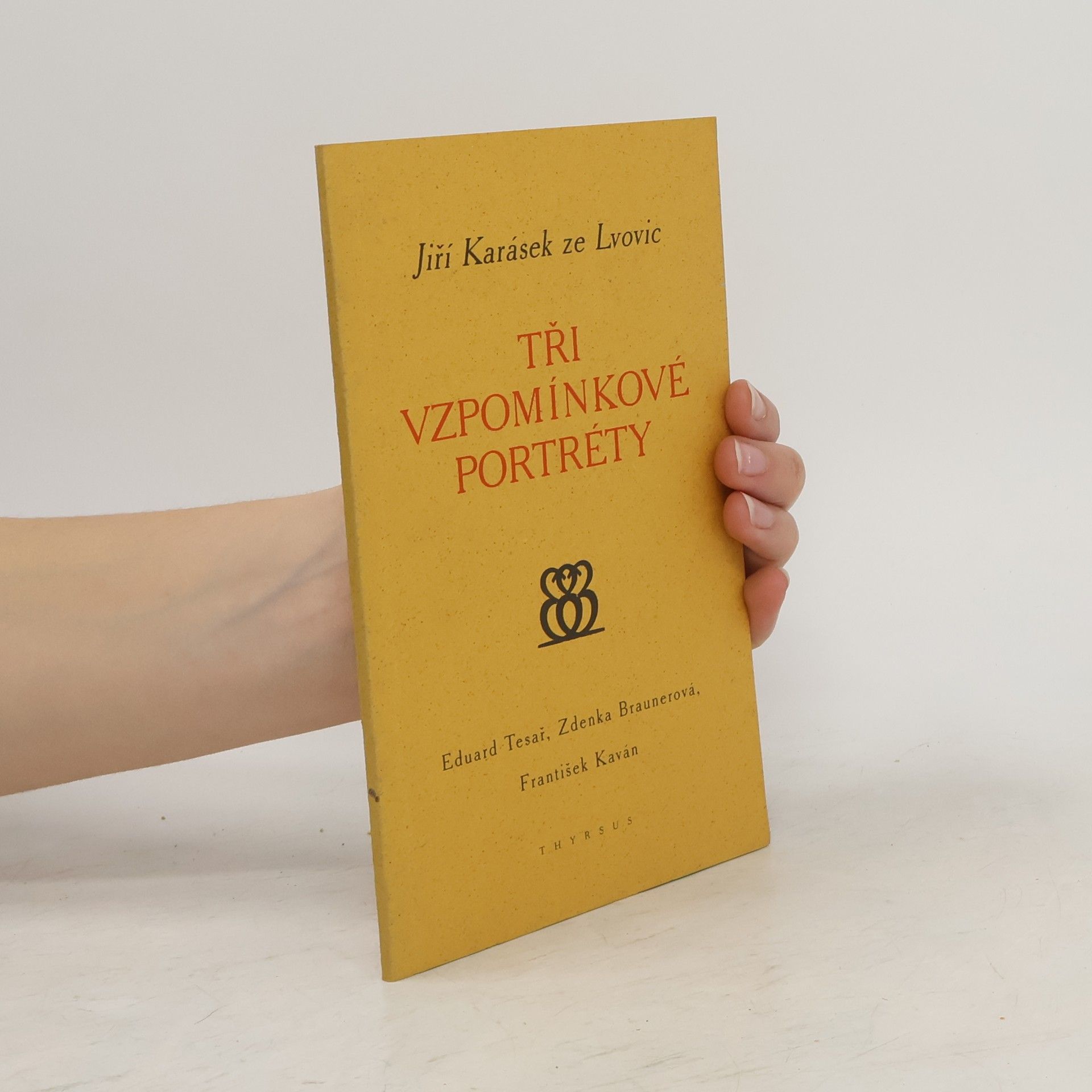 Jiří Karásek ze Lvovic Tři vzpomínkové portréty