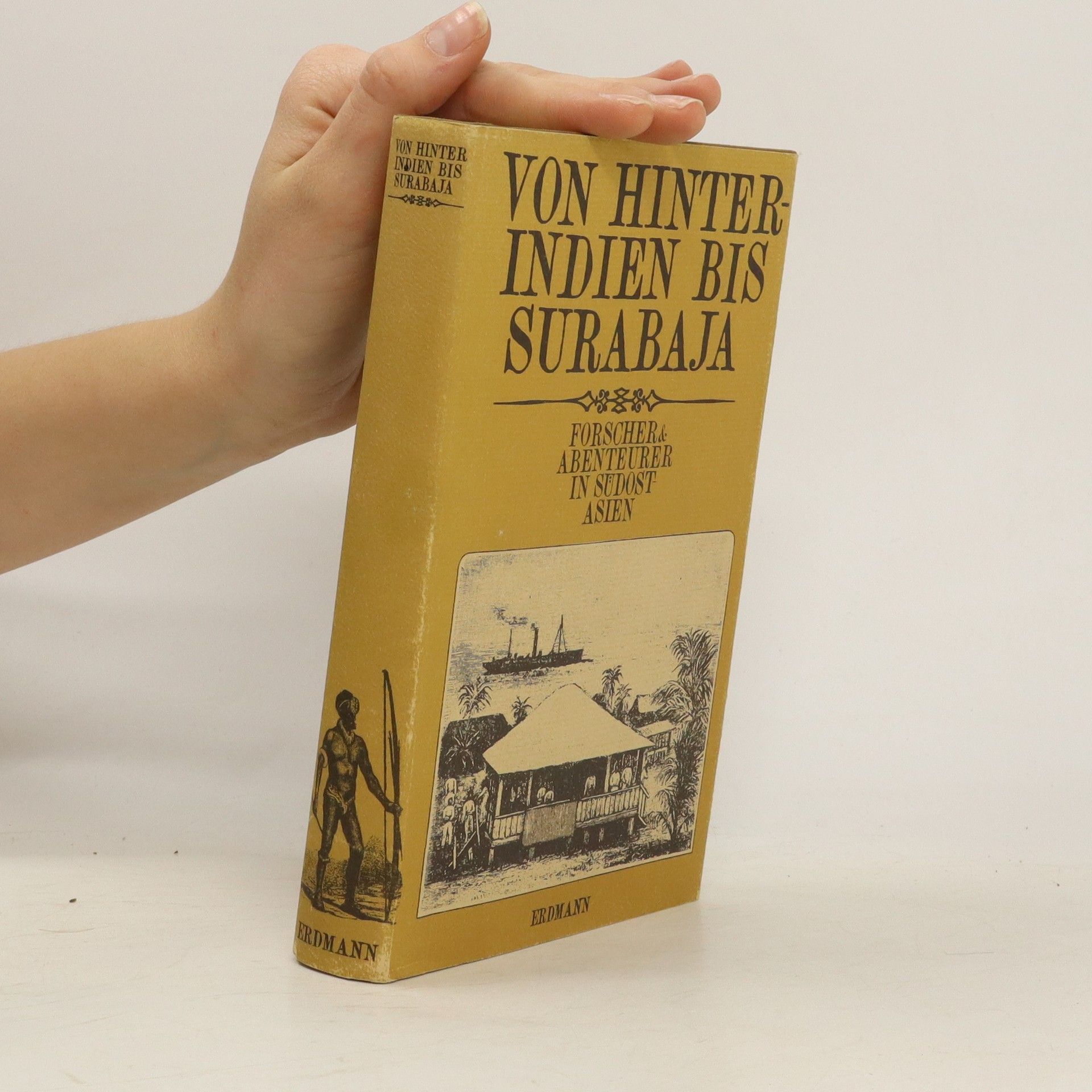 kolektiv Von Hinterindien bis Surabaja
