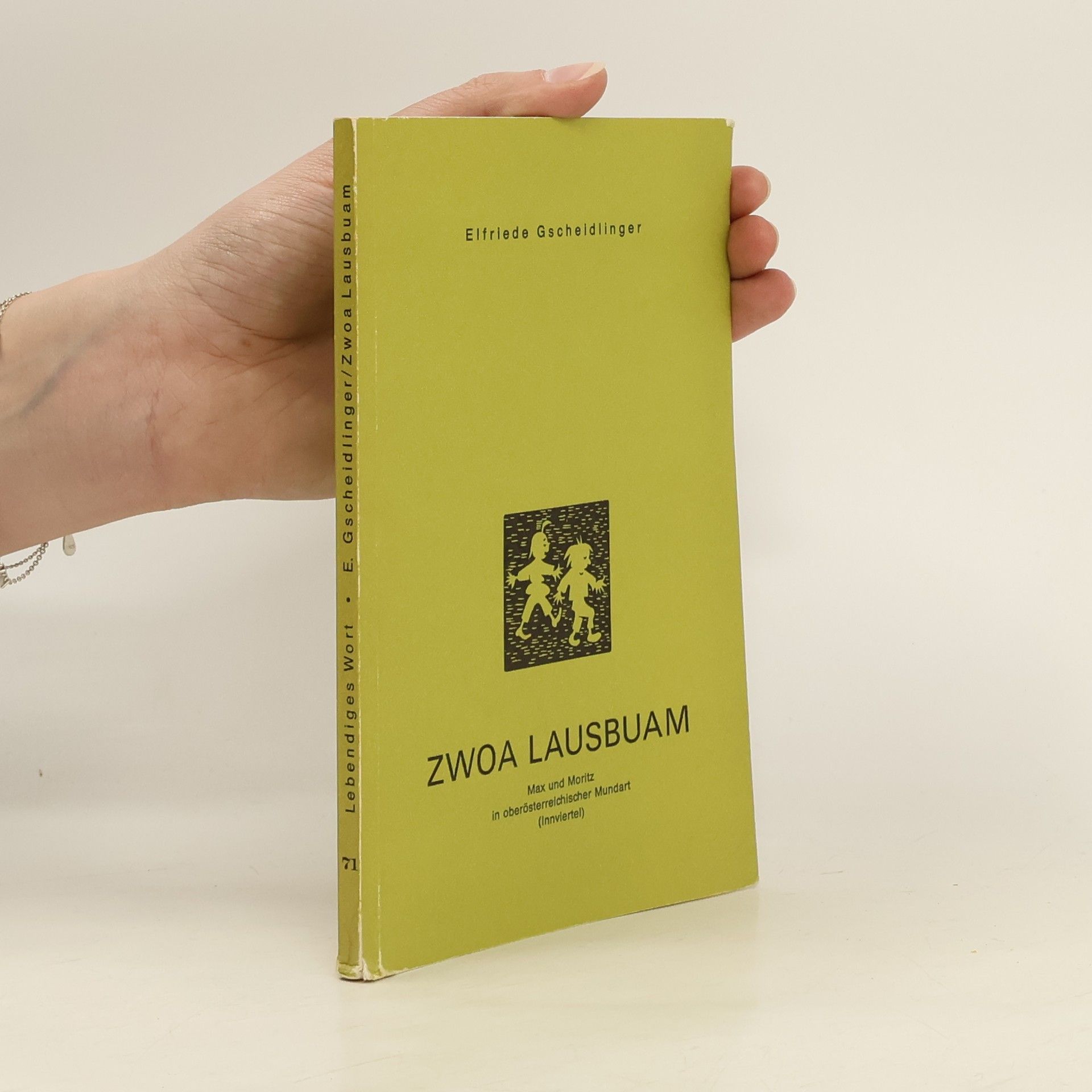 Elfriede Gscheidlinger Zwoa Lausbuam