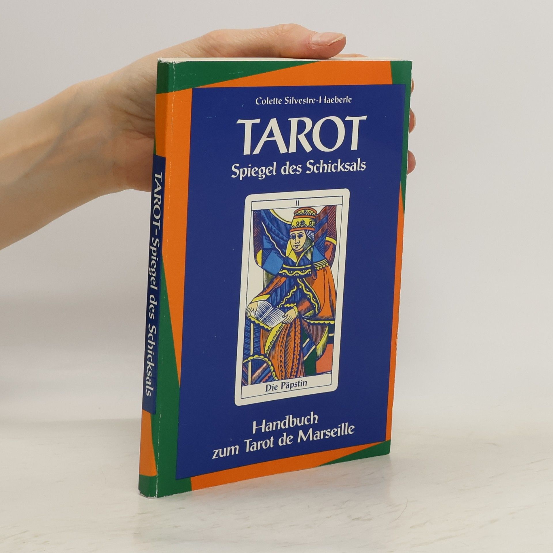 Colette Silvestre Haeberle Tarot, Spiegel des Schicksals