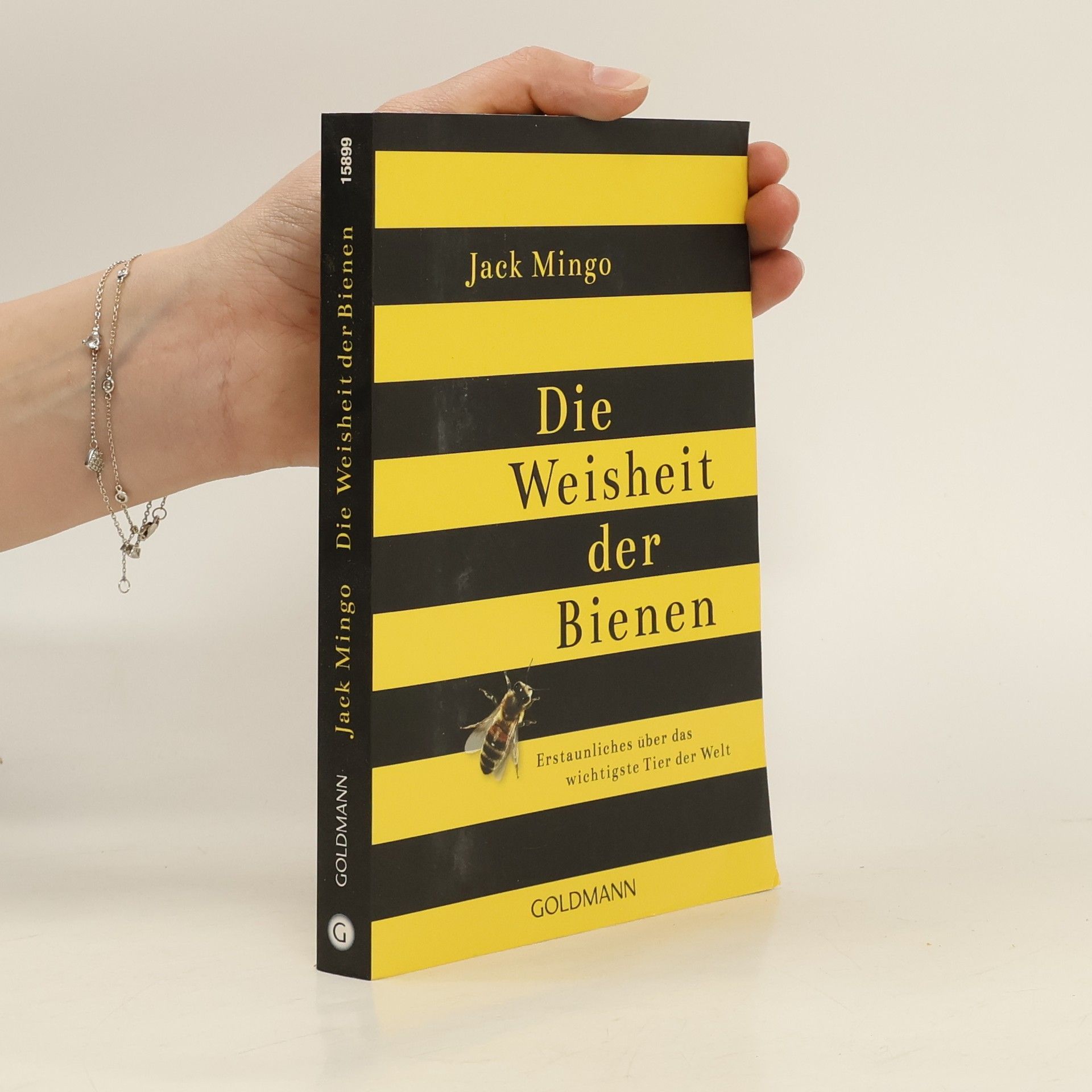 Jack Mingo Die Weisheit der Bienen