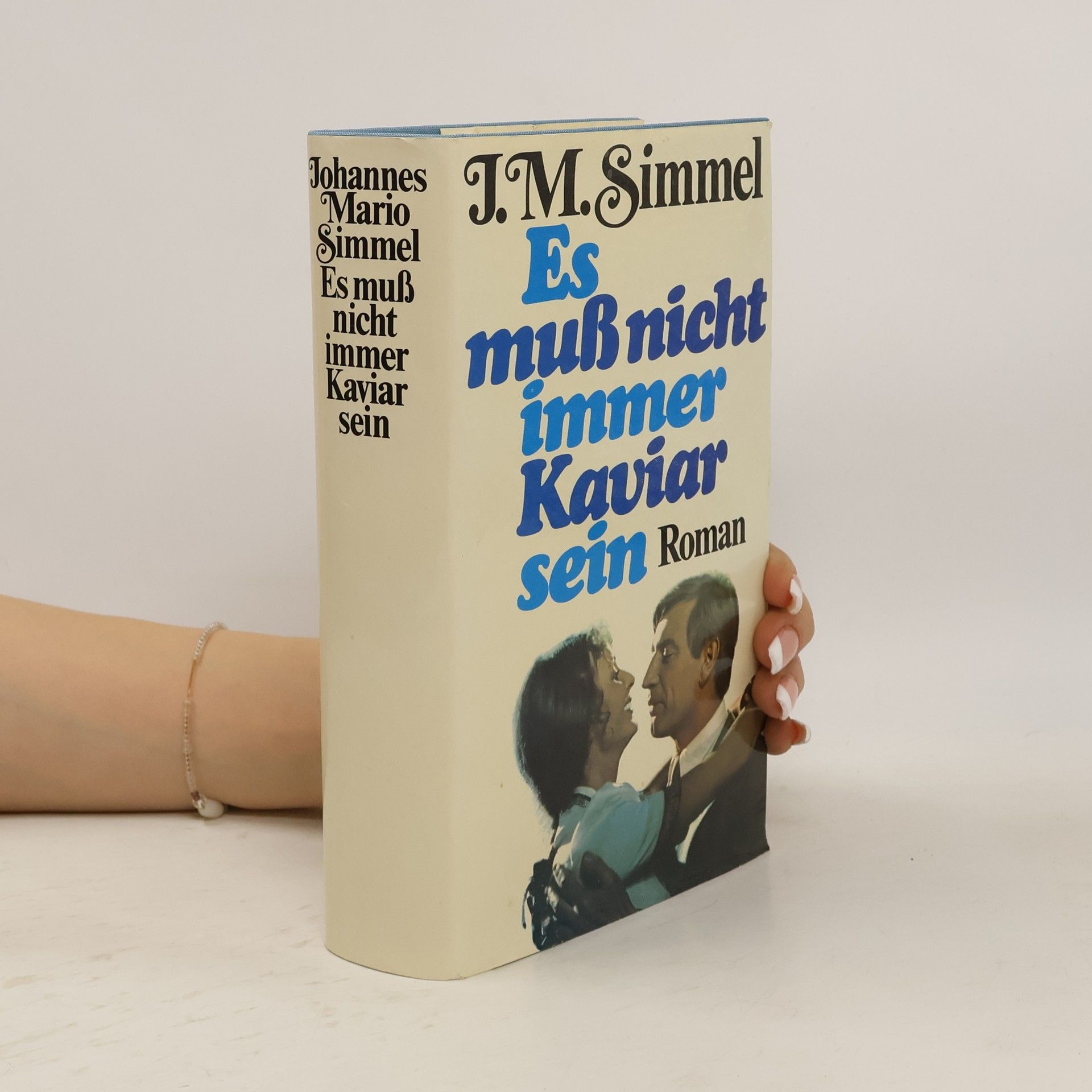 J. M. Simmel Es muß nicht immer Kaviar sein