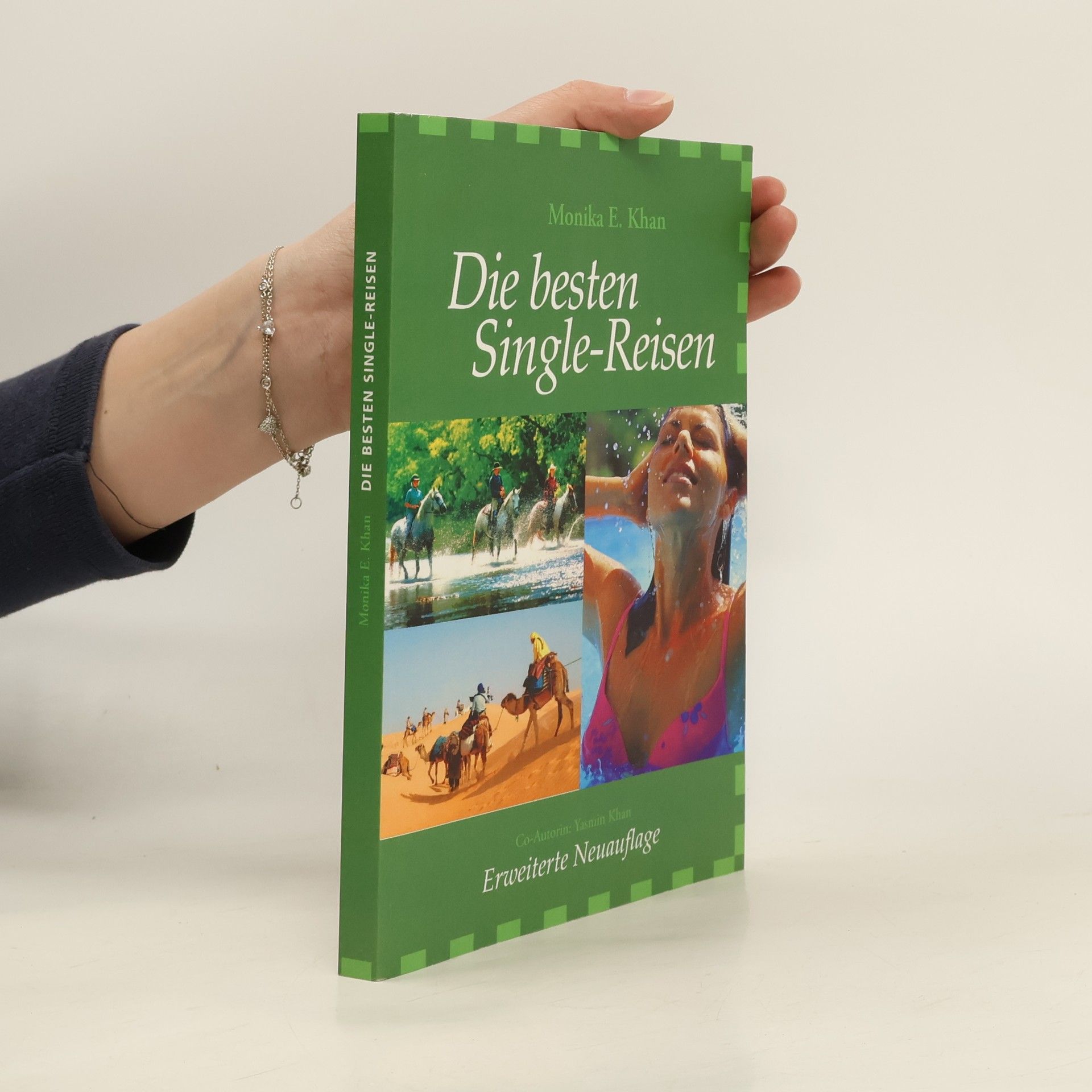 Monika E. Khan Die besten Single-Reisen