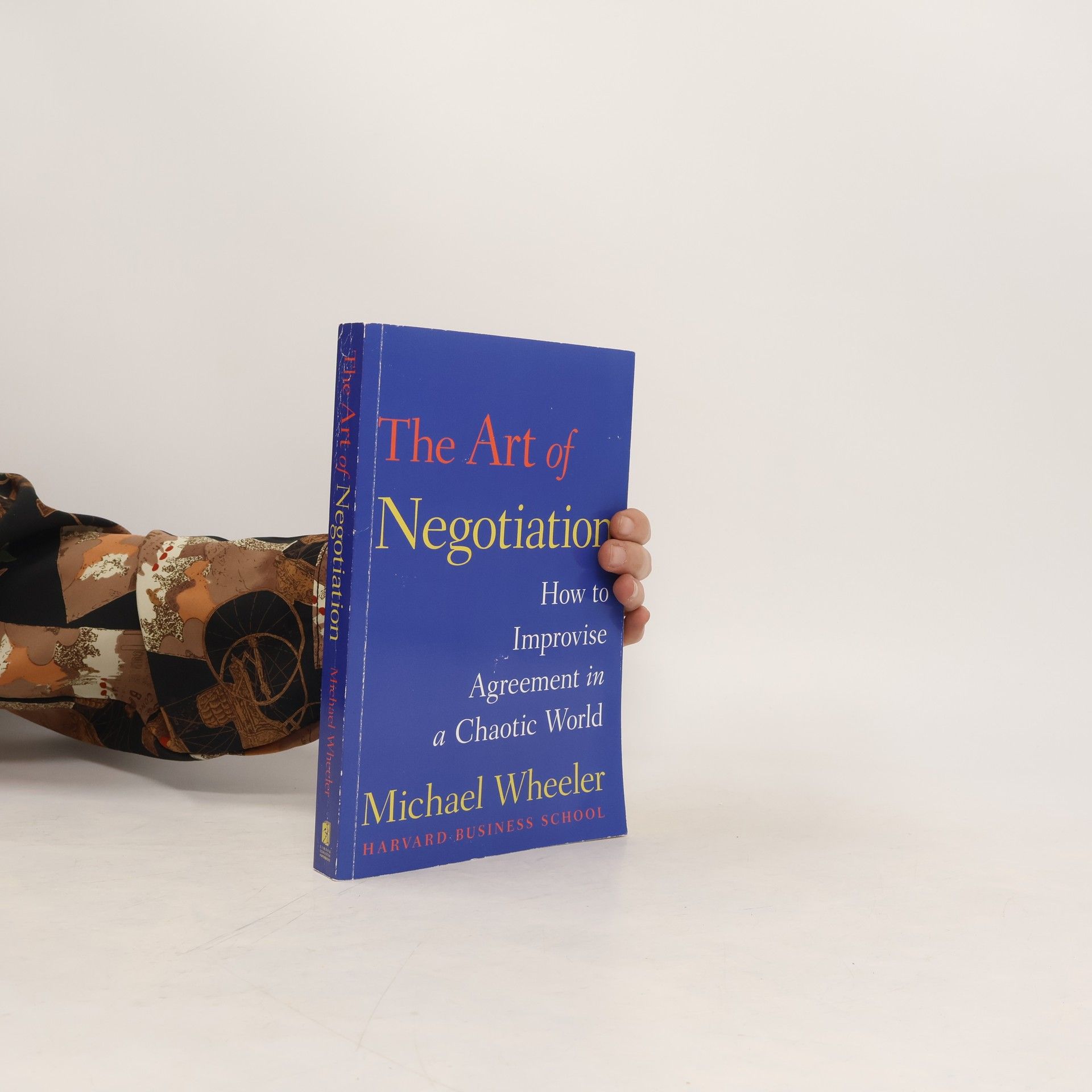 Michael Wheeler The Art of Negotiation