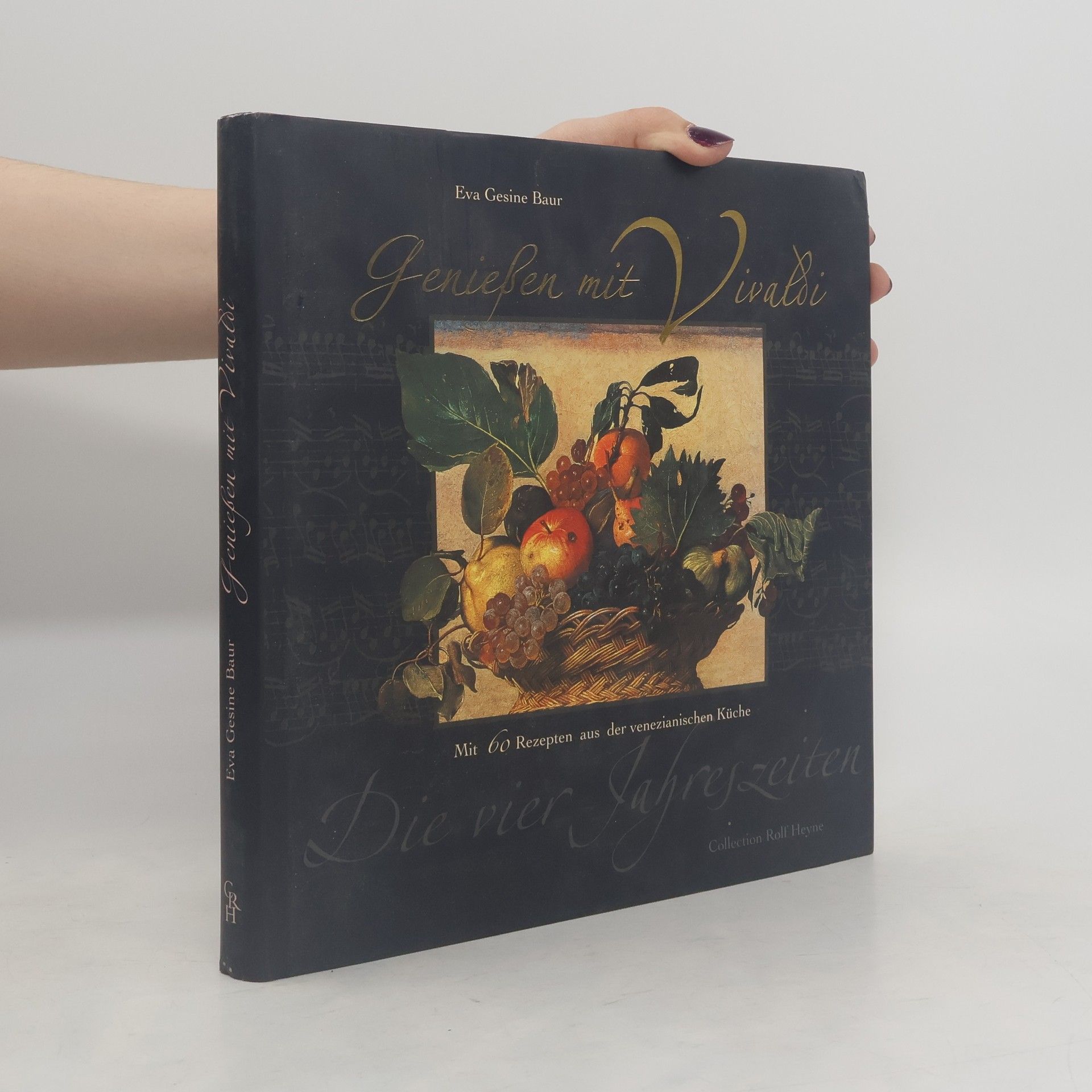 Giosanna Crivelli Genießen mit Vivaldi - Die vier Jahreszeiten