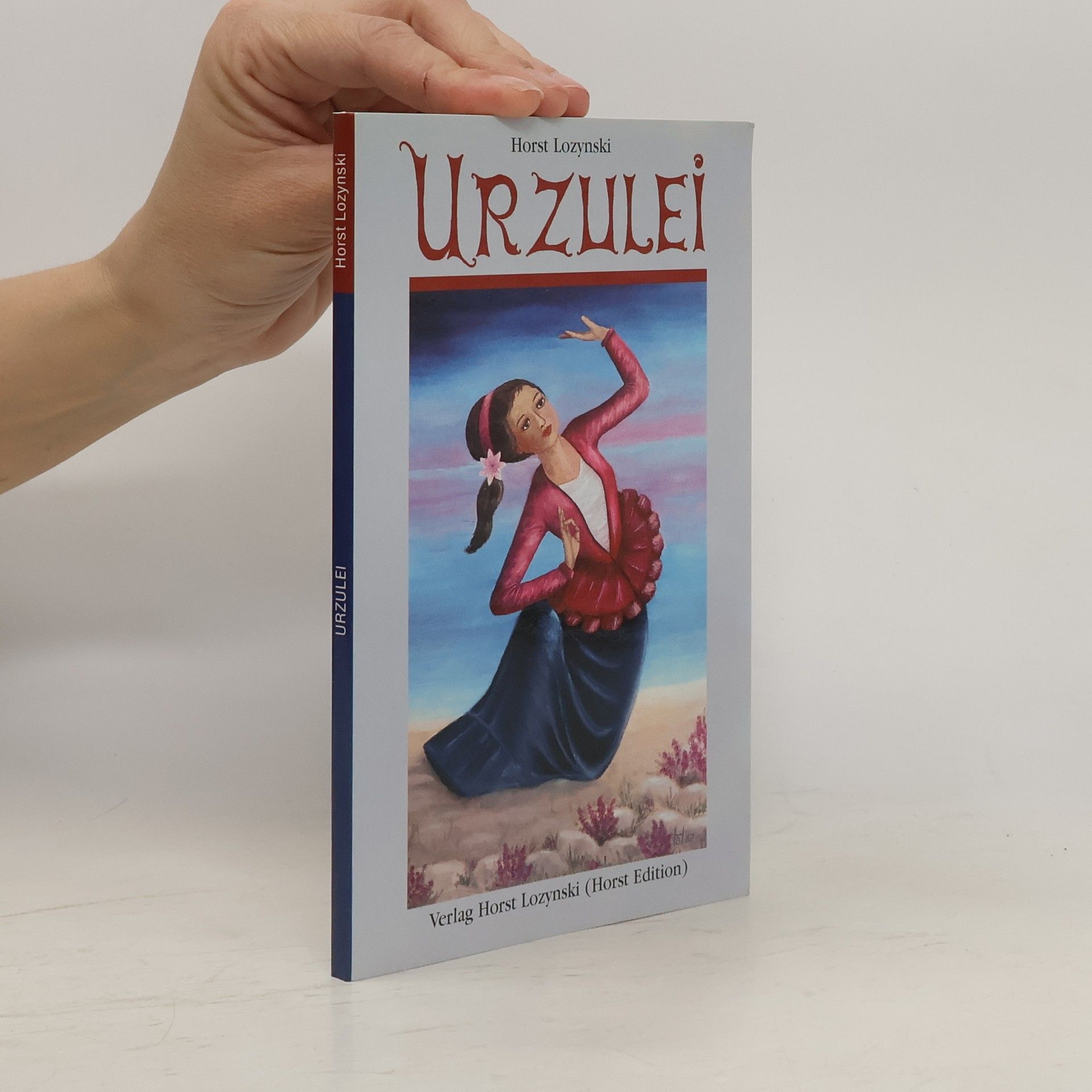 Horst Lozynski Urzulei. Märchen in Versform