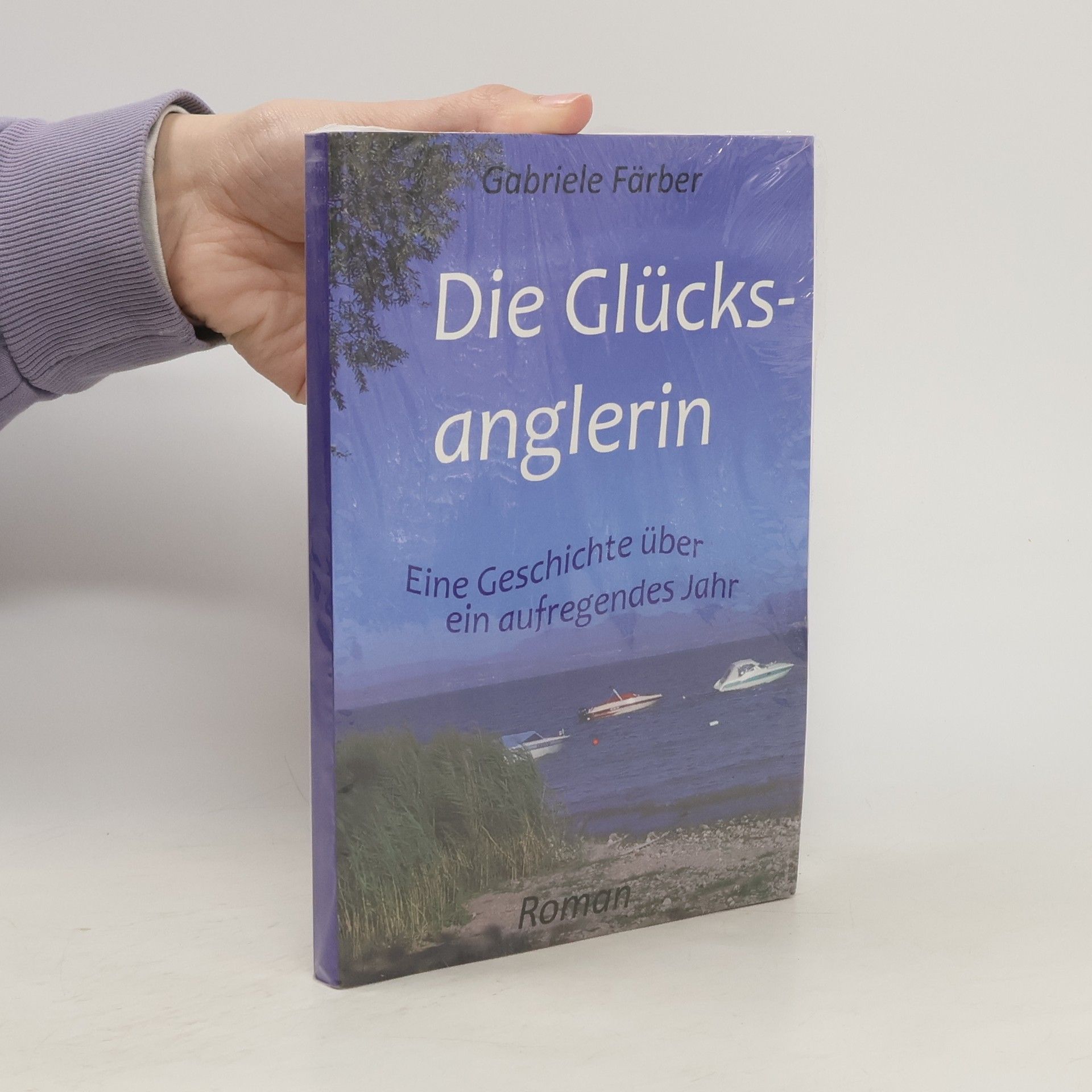 Die Glücksanglerin