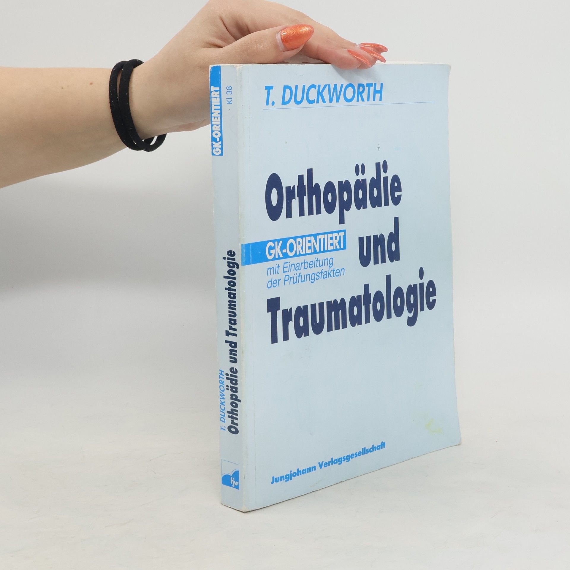 T. Duckworth Orthopädie und Traumatologie