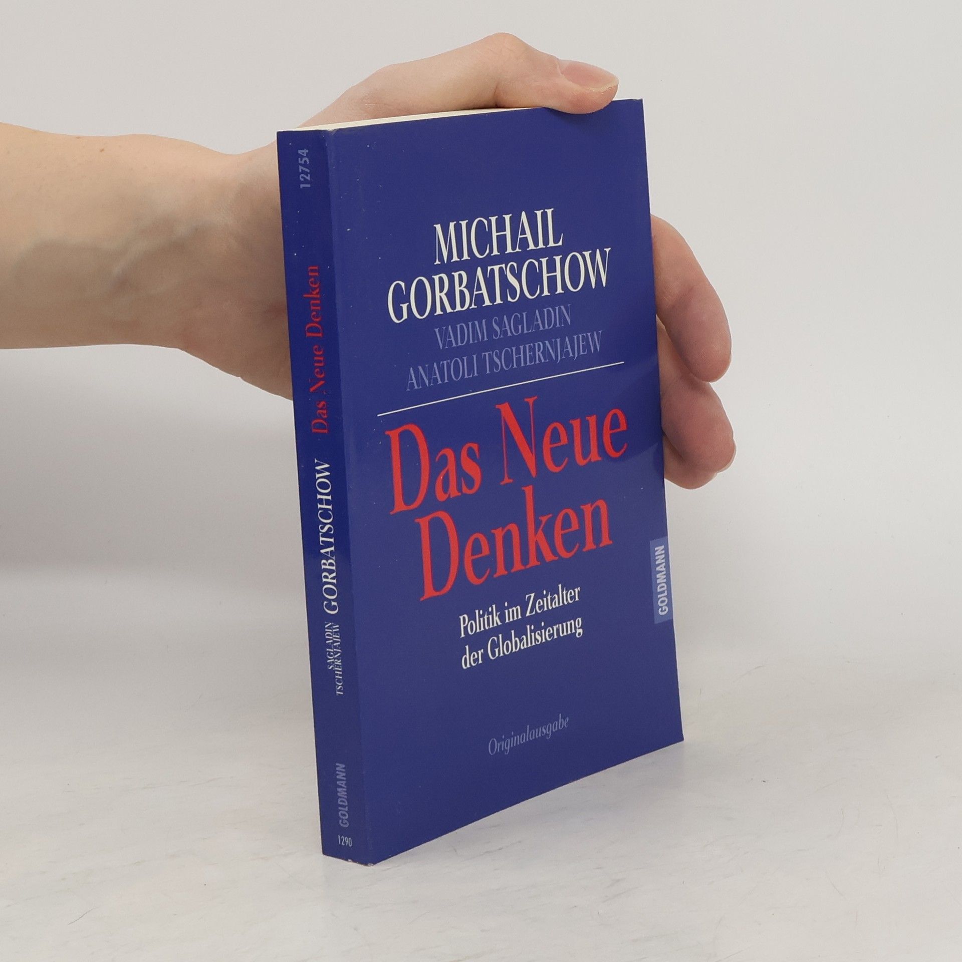 Mikhail Gorbachev Das neue Denken