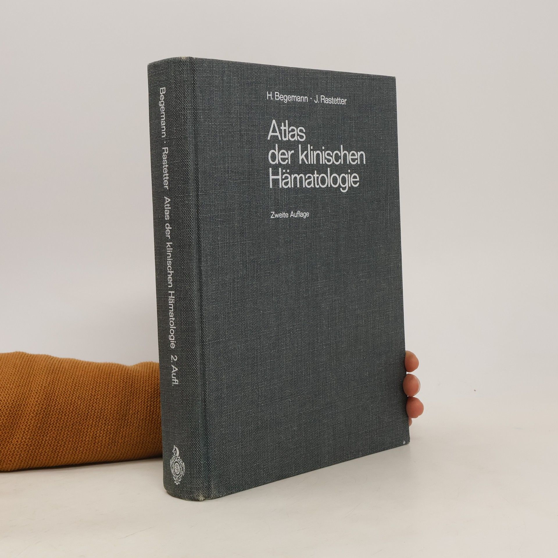 Herbert Begemann Atlas der klinischen Hämatologie