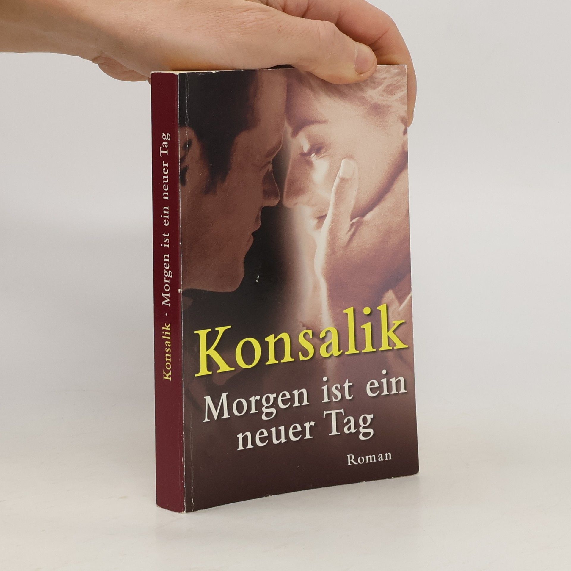 Heinz G. Konsalik Morgen ist Ein Neuer Tag