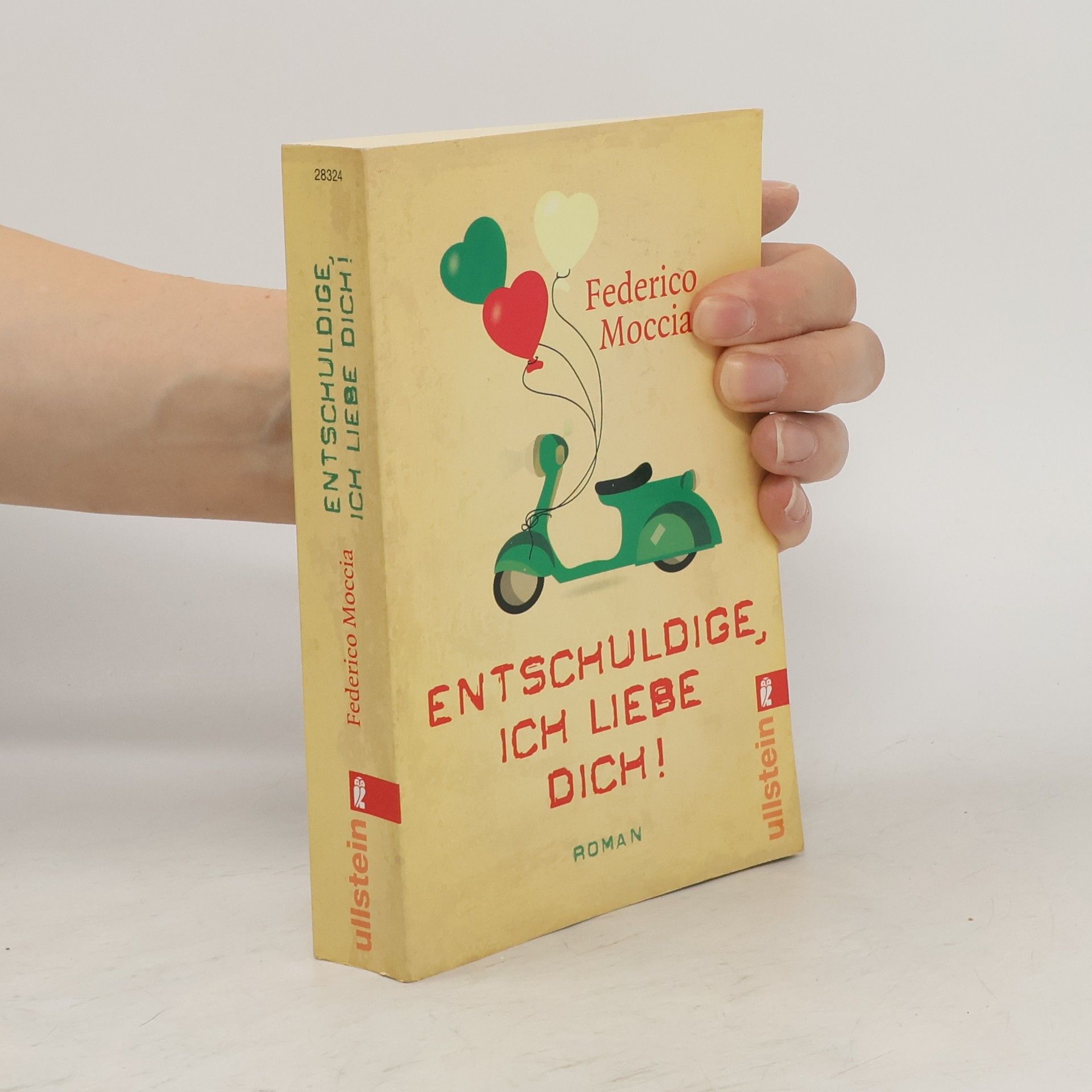 Federico Moccia Entschuldige, ich liebe dich!