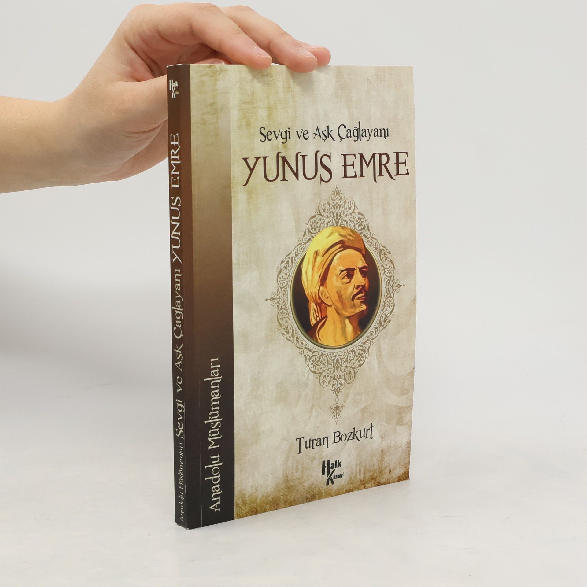 Turan Bozkurt Sevgi ve Aşk Çağlayanı Yunus Emre