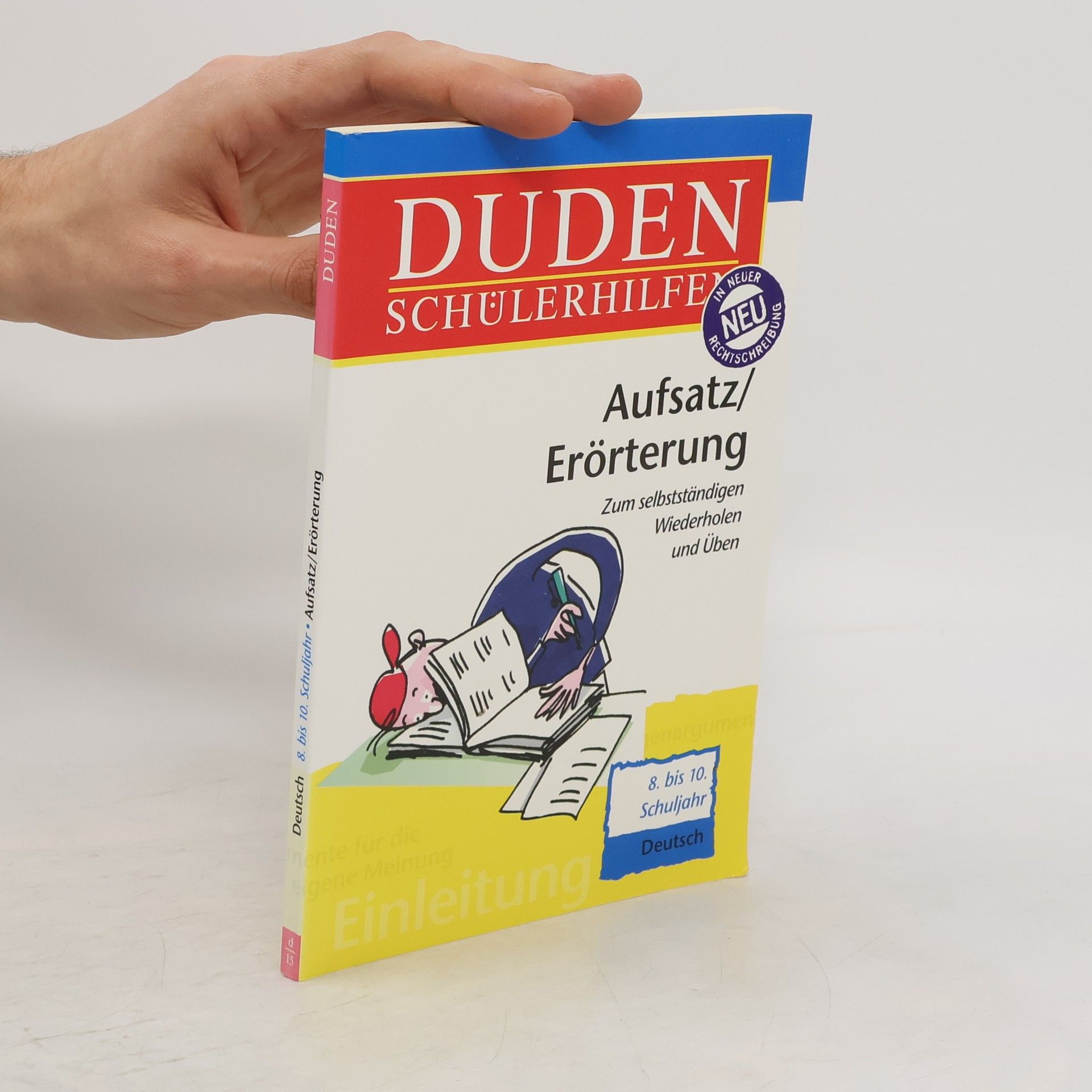 Diethard Lübke Duden Schülerhilfen. Aufsatz / Erörterung