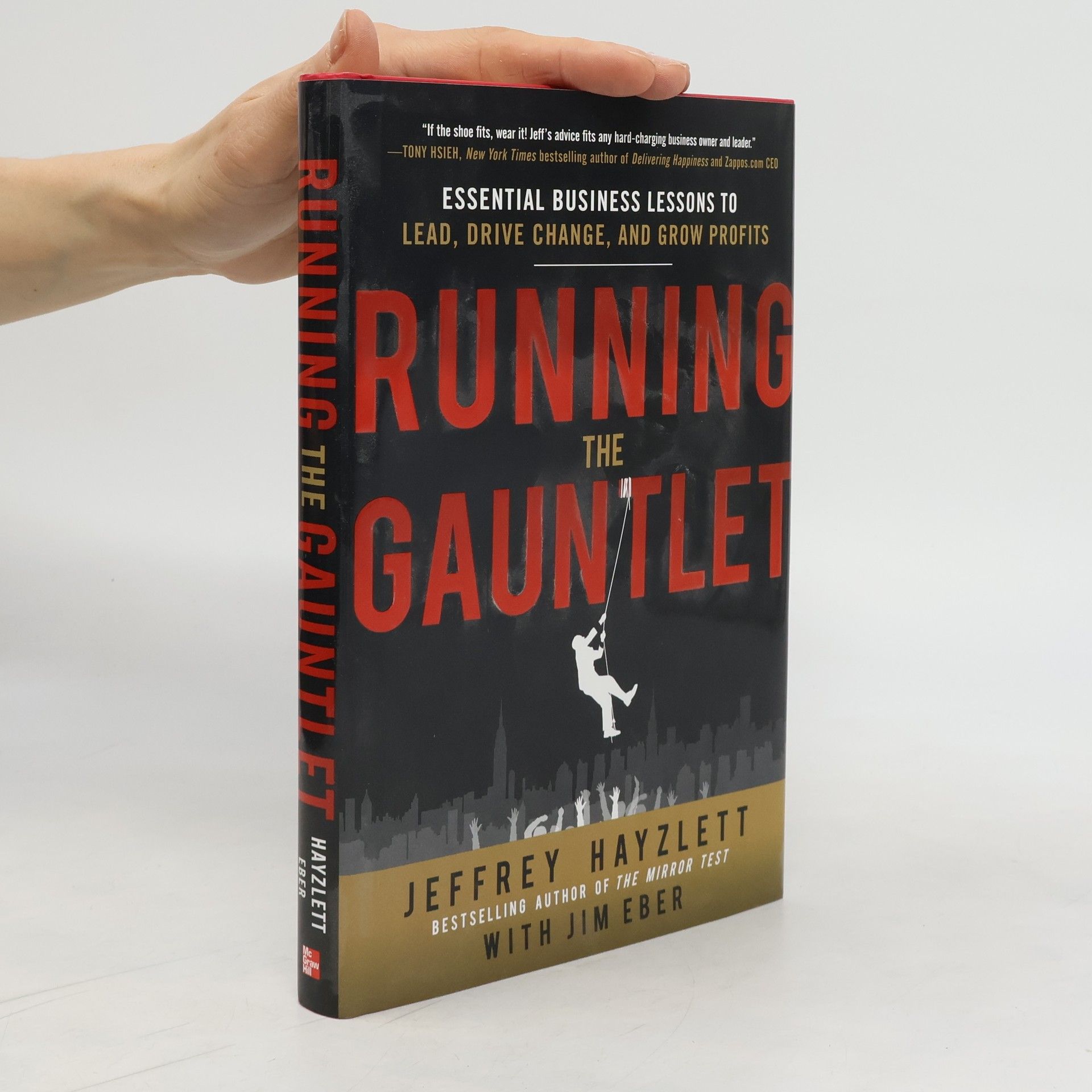 Jeffrey W. Hayzlett Running the gauntlet