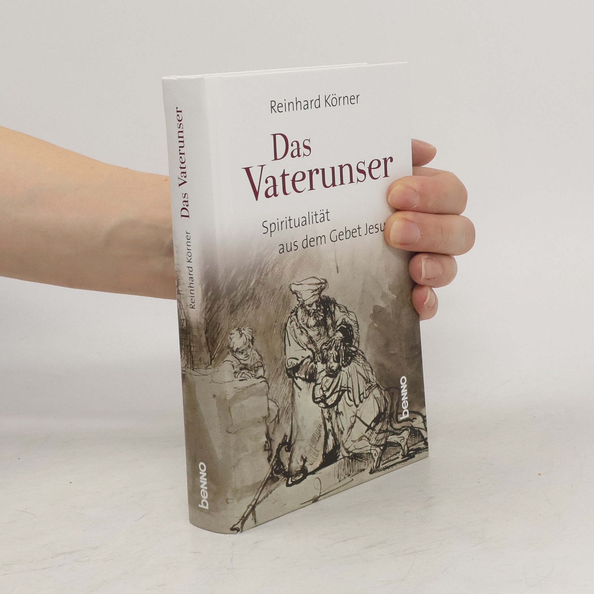 Reinhard Körner Das Vaterunser