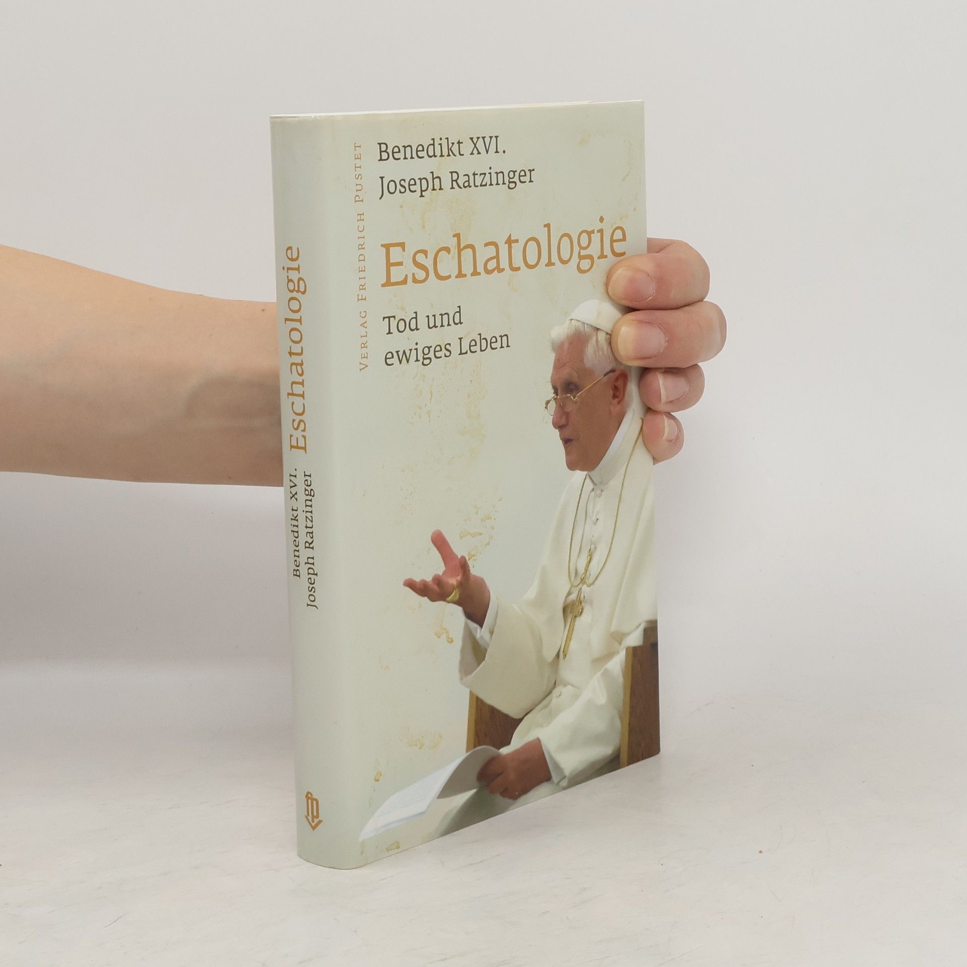 Joseph Ratzinger Eschatologie, Tod und ewiges Leben