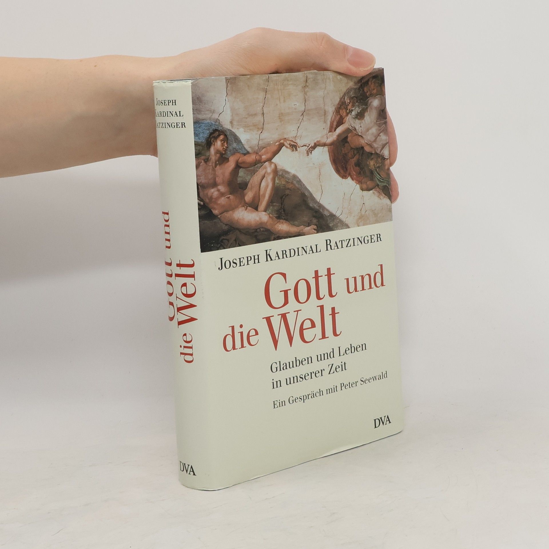 Joseph Ratzinger Gott und die Welt