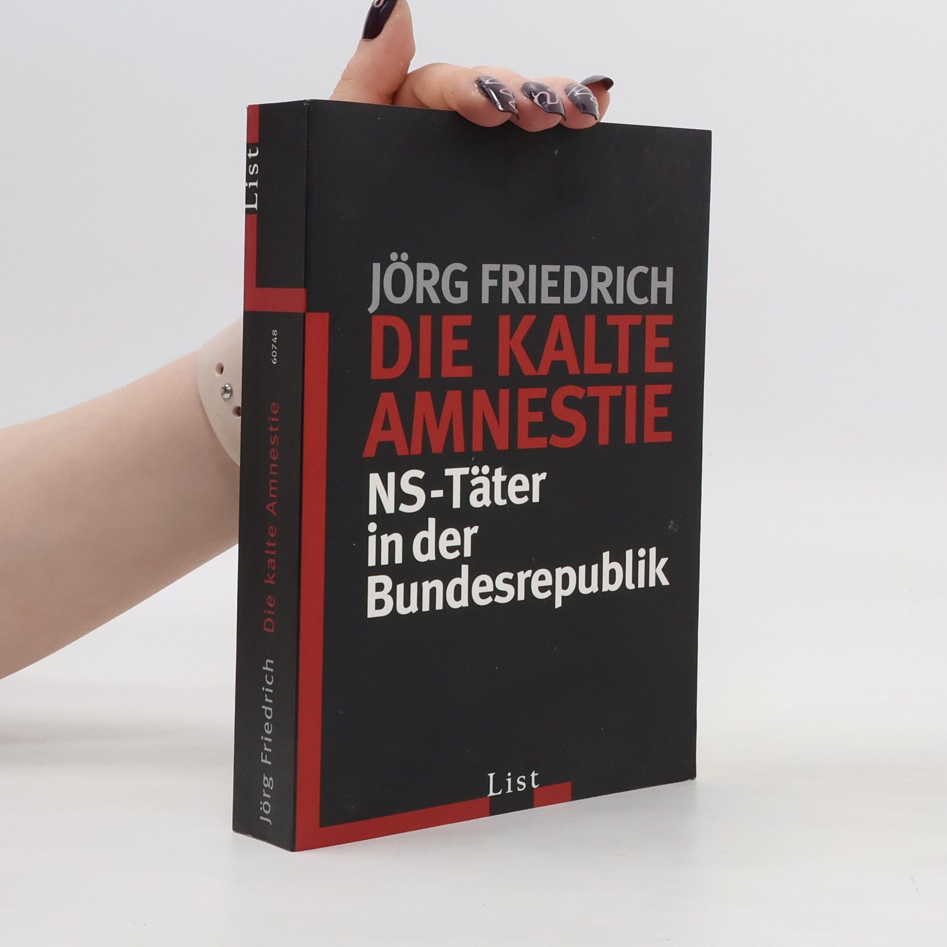 Jörg Friedrich Die kalte Amnestie