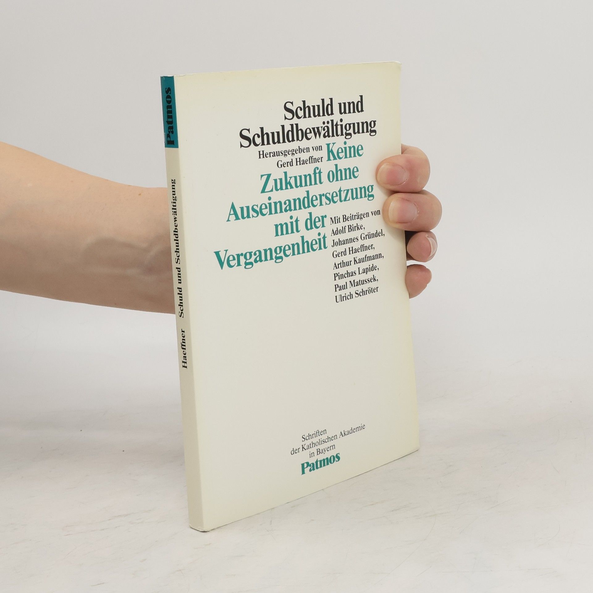 Gerd Haeffner Schuld und Schuldbewältigung