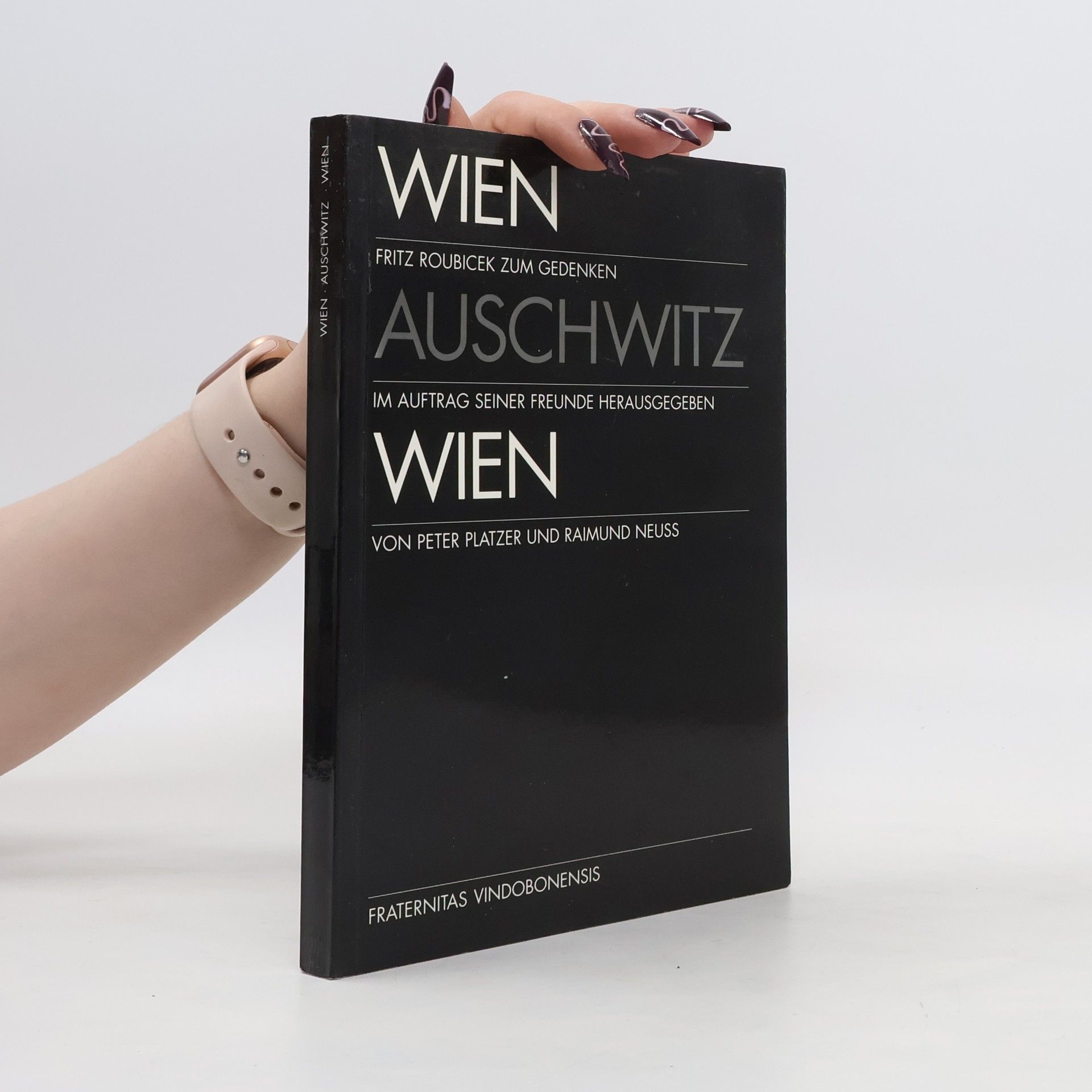 Peter Platzer Wien-Auschwitz-Wien
