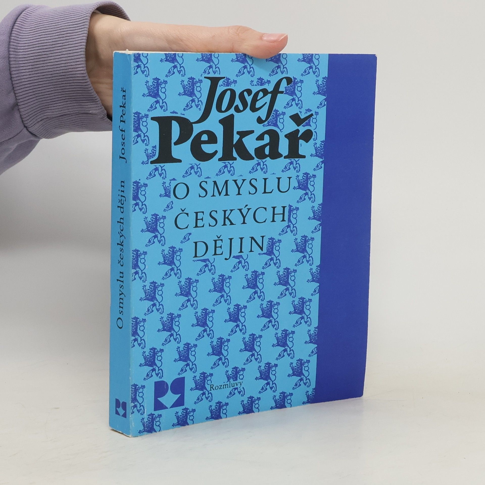 Josef Pekař O smyslu českých dějin