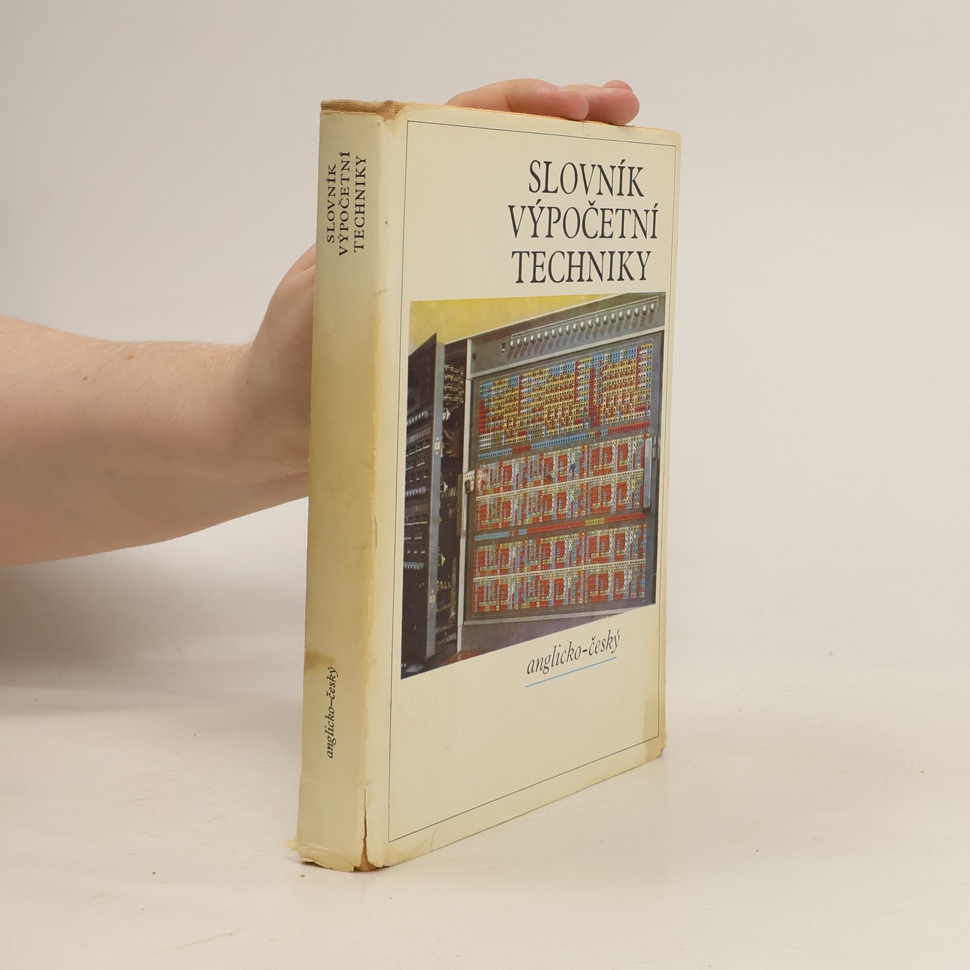 Autorenkollektiv Slovník výpočetní techniky. Část anglicko-česká