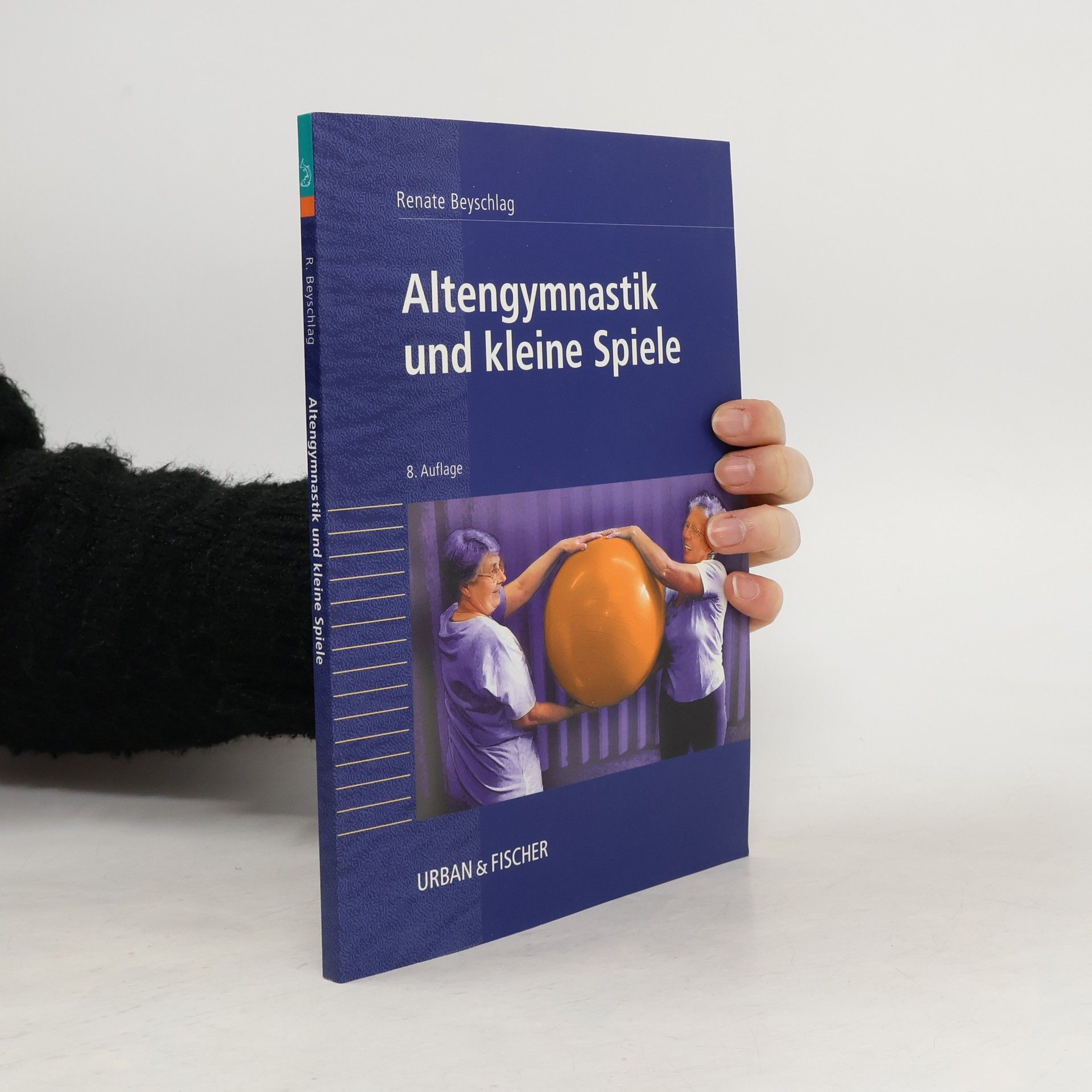 Renate Beyschlag Altengymnastik und kleine Spiele
