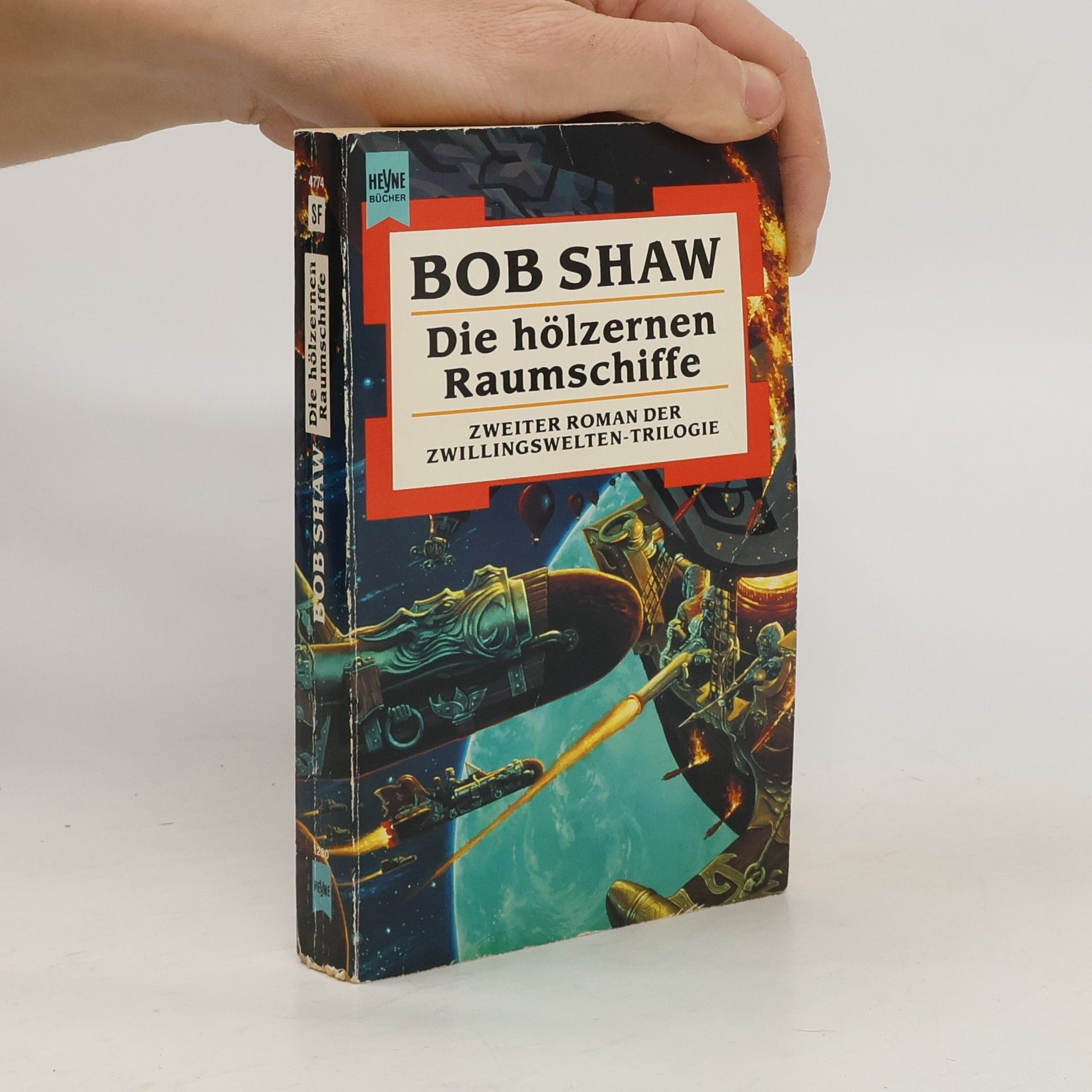Bob Shaw Die hölzernen Raumschiffe. Zweiter Roman der Zwillingswelten- Trilogie.