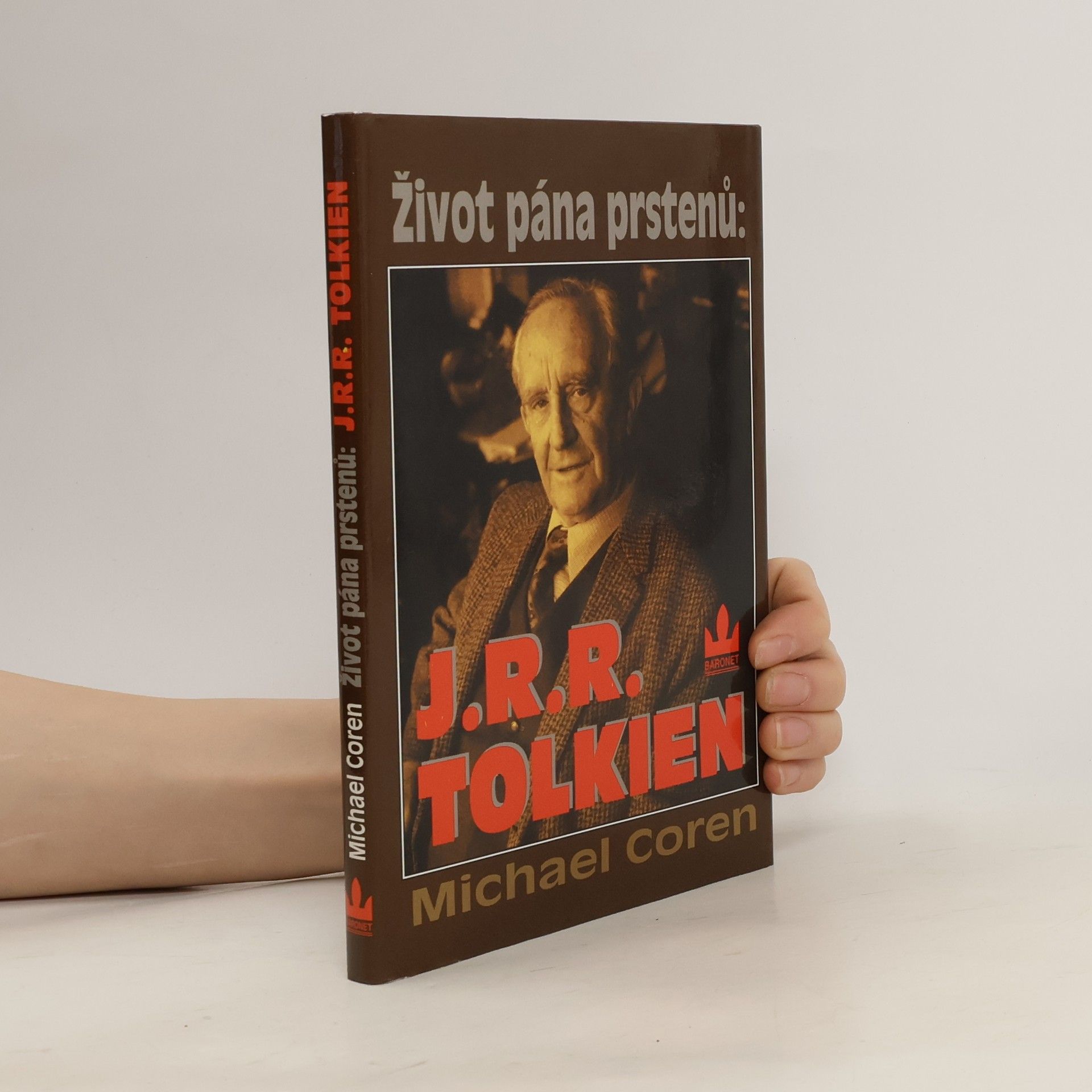 Michael Coren Život pána prstenů: J.R.R. Tolkien