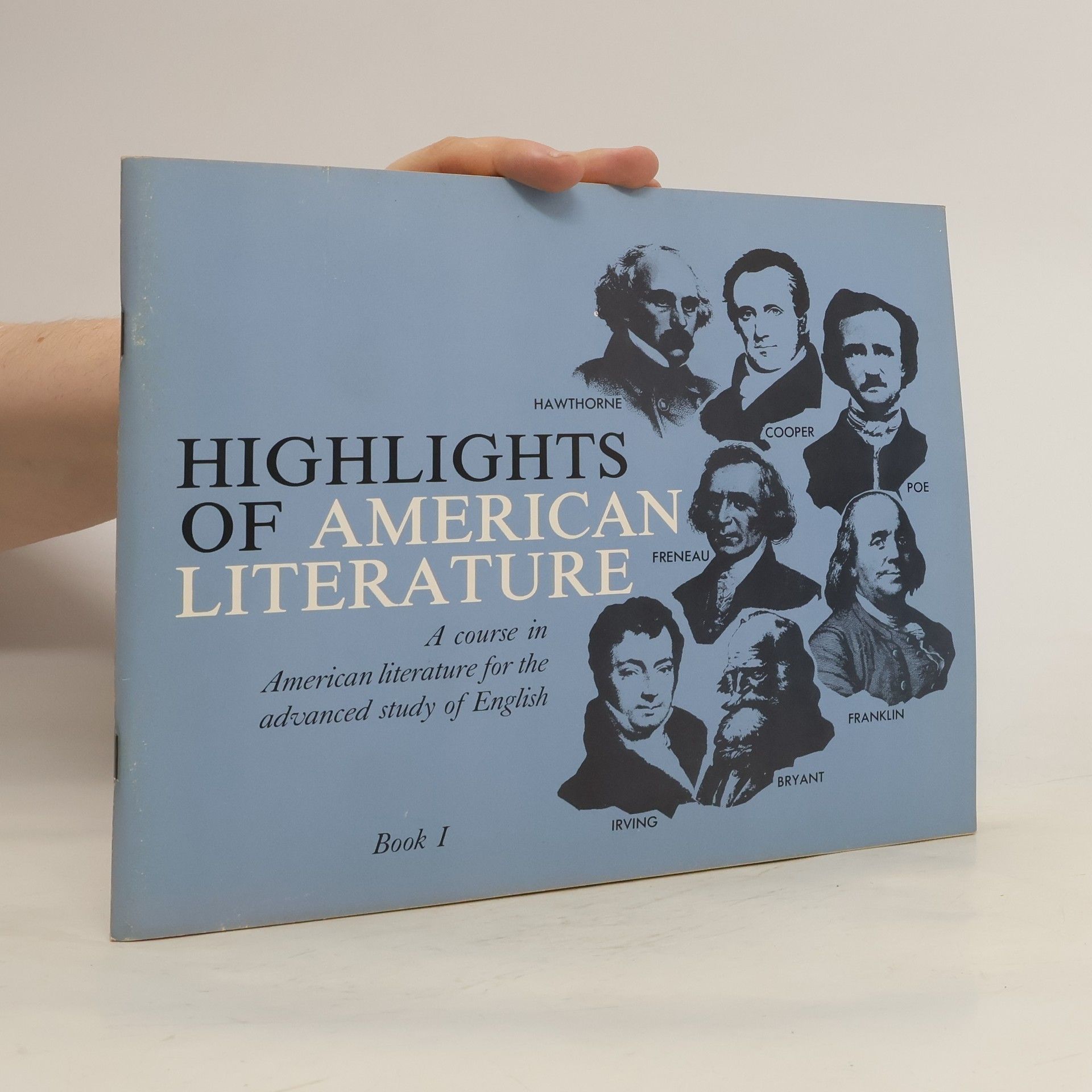 Edgar Allan Poe Highlights of American Literature, Book I
