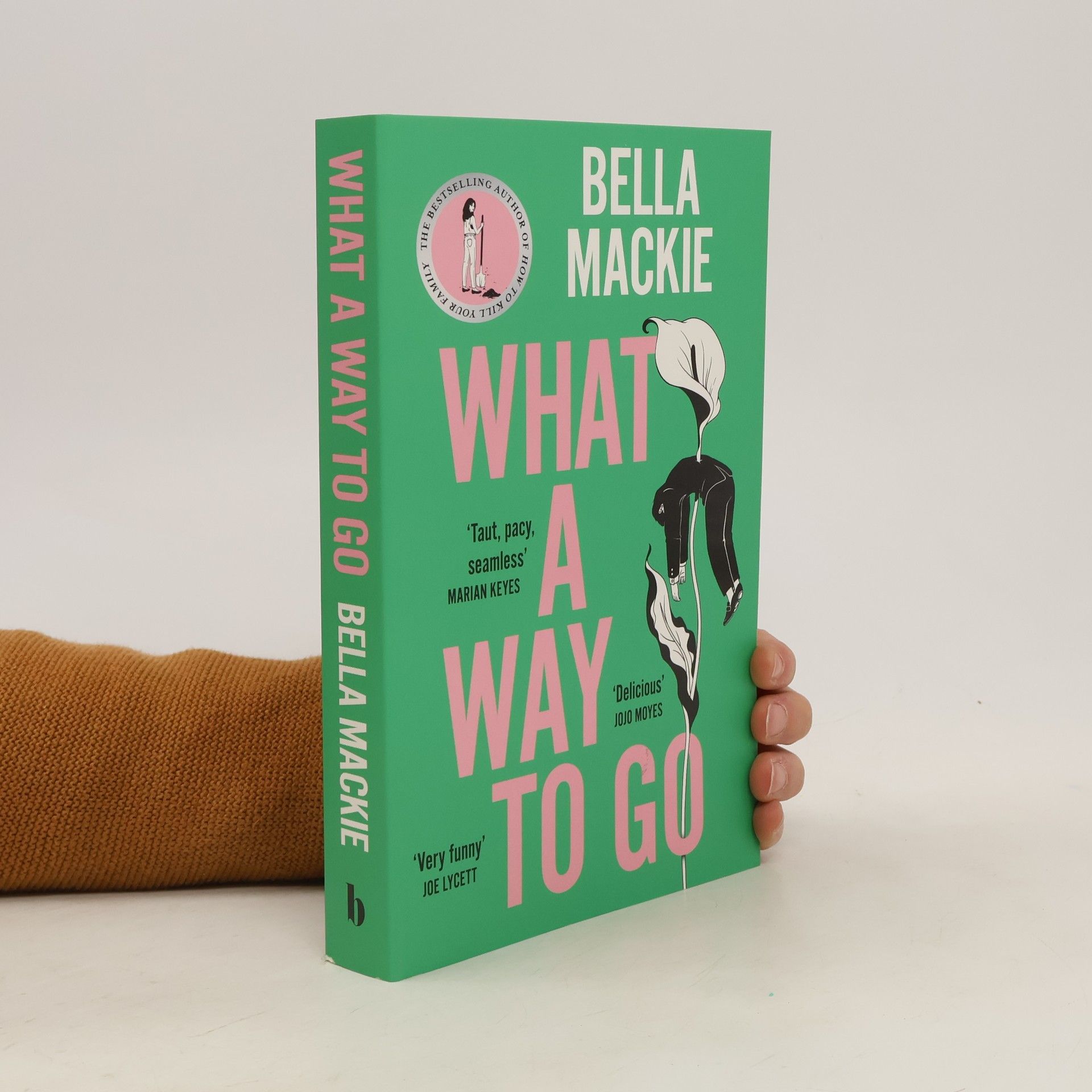 Bella Mackie What a Way to Go