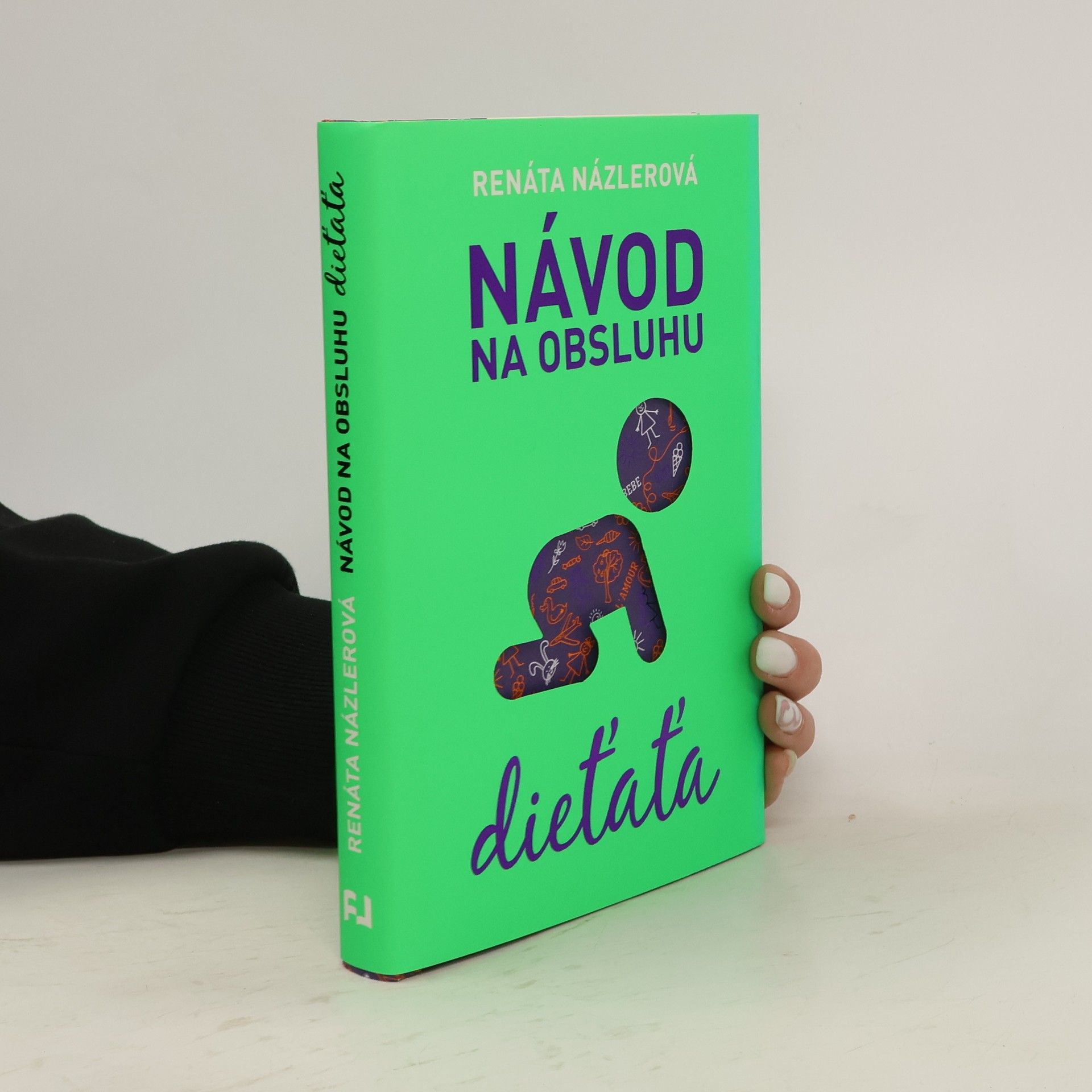 Renáta Názlerová Návod na obsluhu dieťaťa