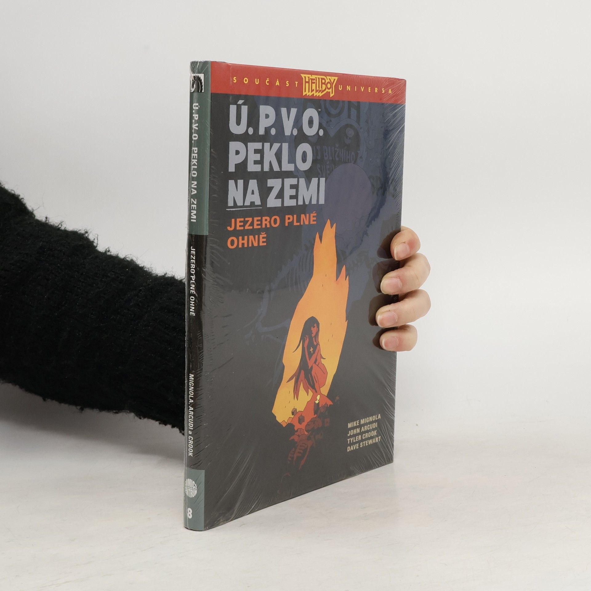 Mike Mignola Ú.P.V.O. Peklo na zemi 8 - Jezero plné ohně