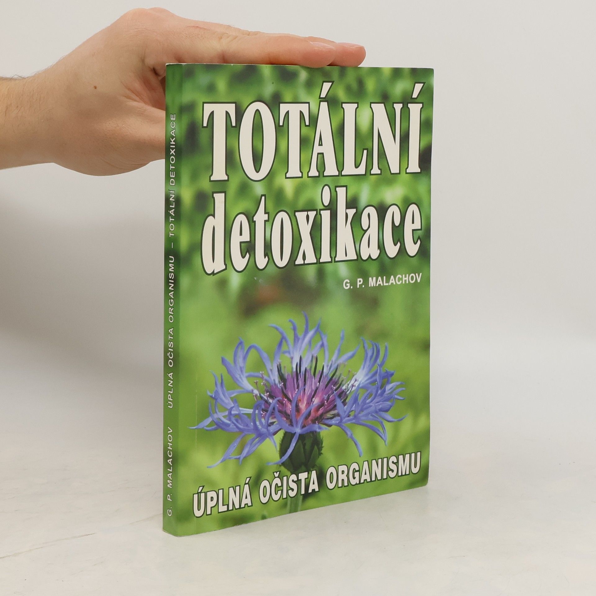 Gennadi Petrowitsch Malachow Totální detoxikace