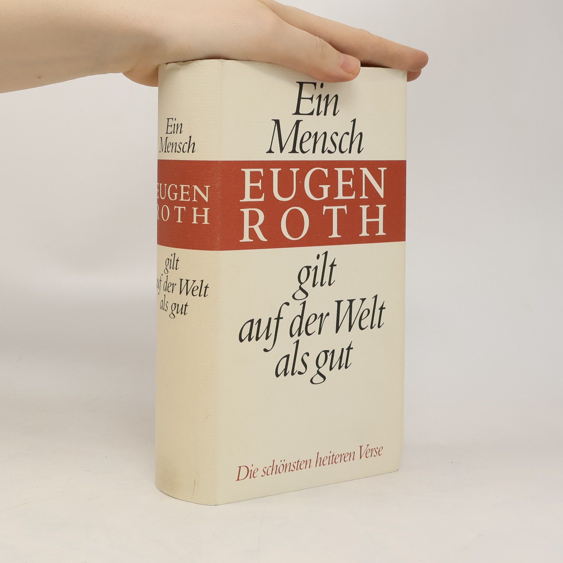 Eugen Roth Ein Mensch gilt auf der Welt als gut