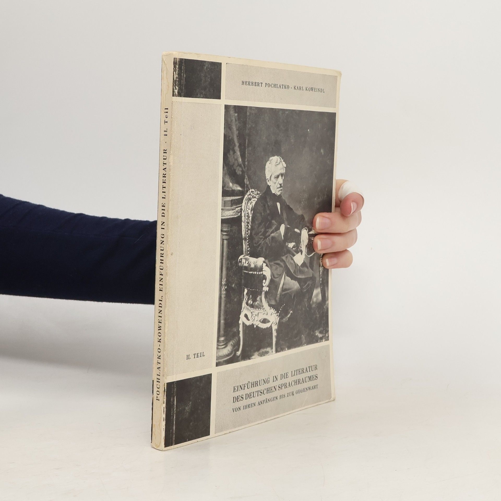 Herbert Pochlatko Einführung in die Literatur des deutschen Sprachraumes von ihren Anfängen bis zur Gegenwart II. Teil