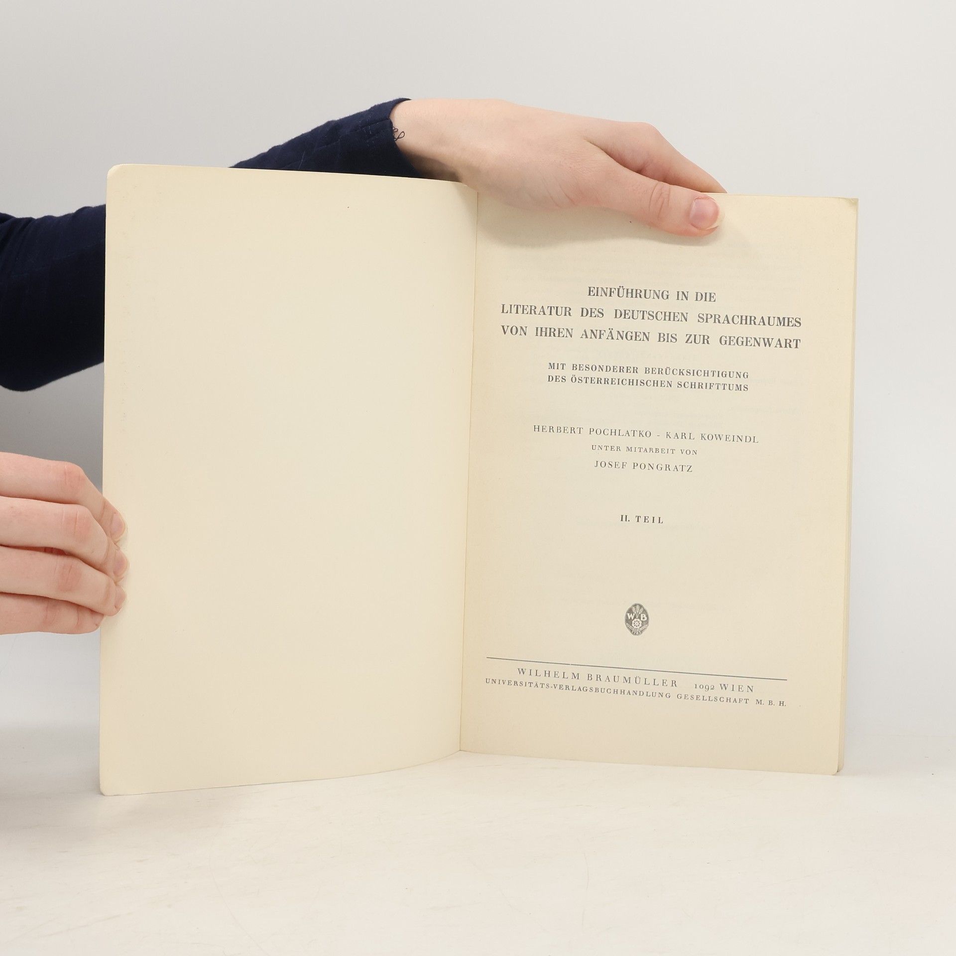 Herbert Pochlatko Einführung in die Literatur des deutschen Sprachraumes von ihren Anfängen bis zur Gegenwart II. Teil
