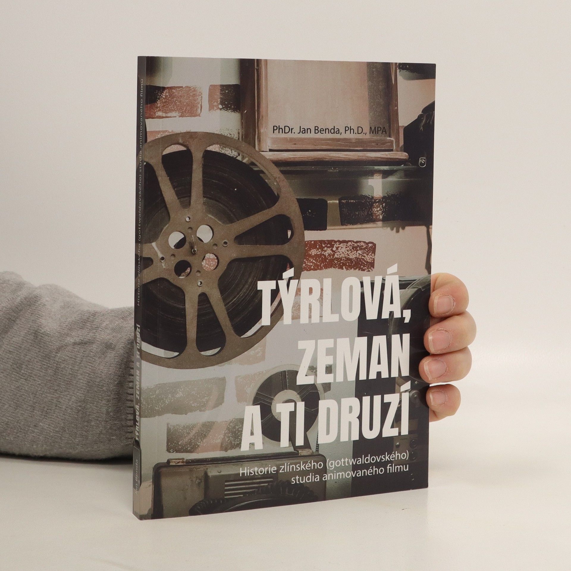 Jan Benda Týrlová, Zeman a ti druzí: Historie zlínského (gottwaldovského) studia animovaného filmu